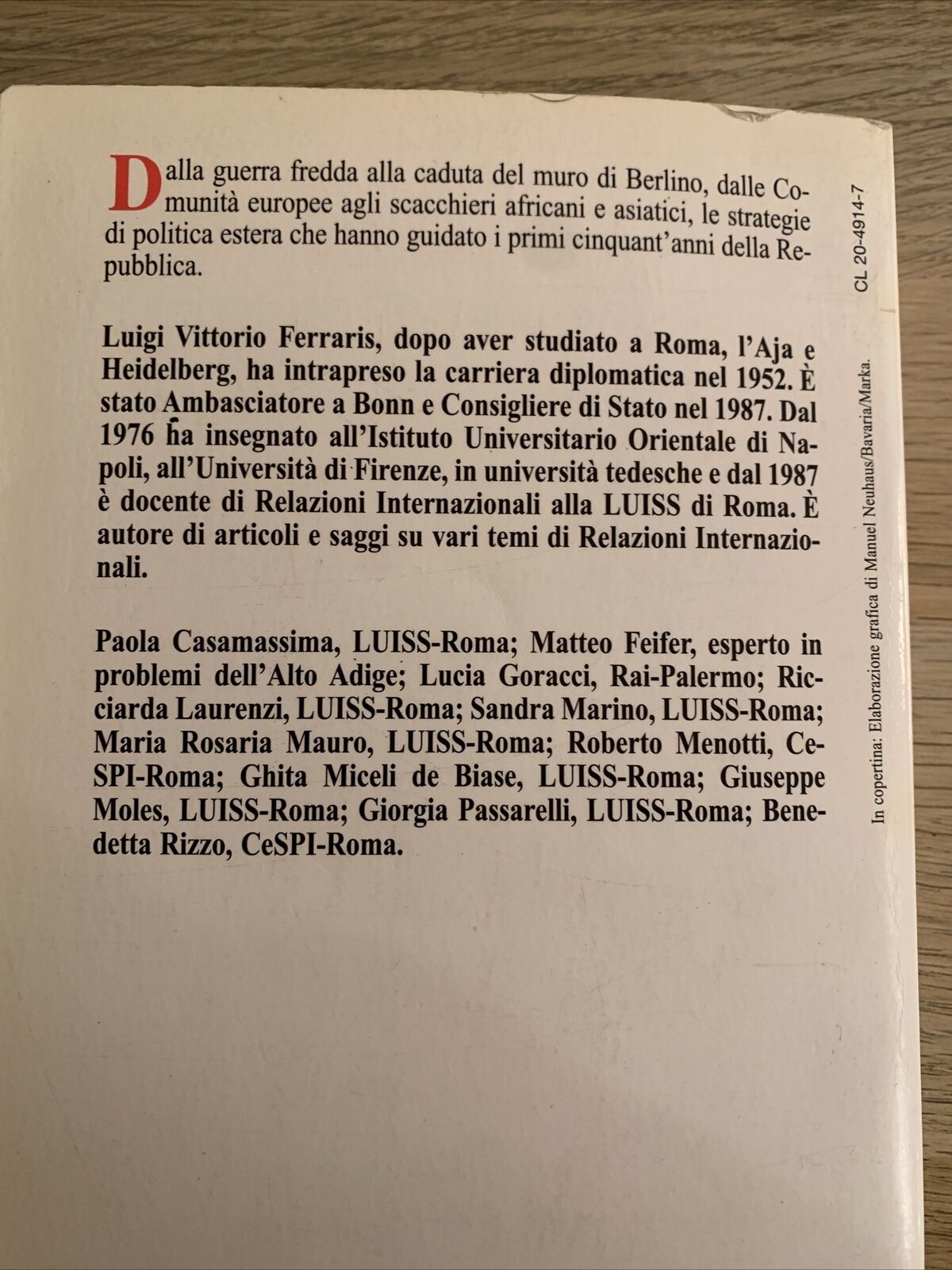 MANUALE DELLA POLITICA ESTERA ITALIANA 1947-1993. FERRARIS. LATERZA 1996