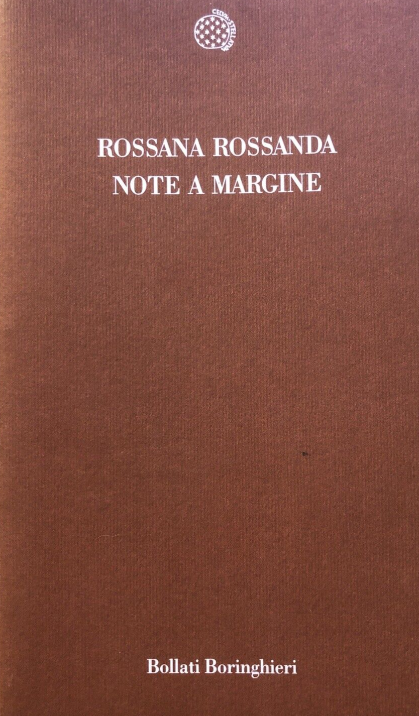 Note a margine - Rossana Rossanda, Bollati Boringhieri 1996