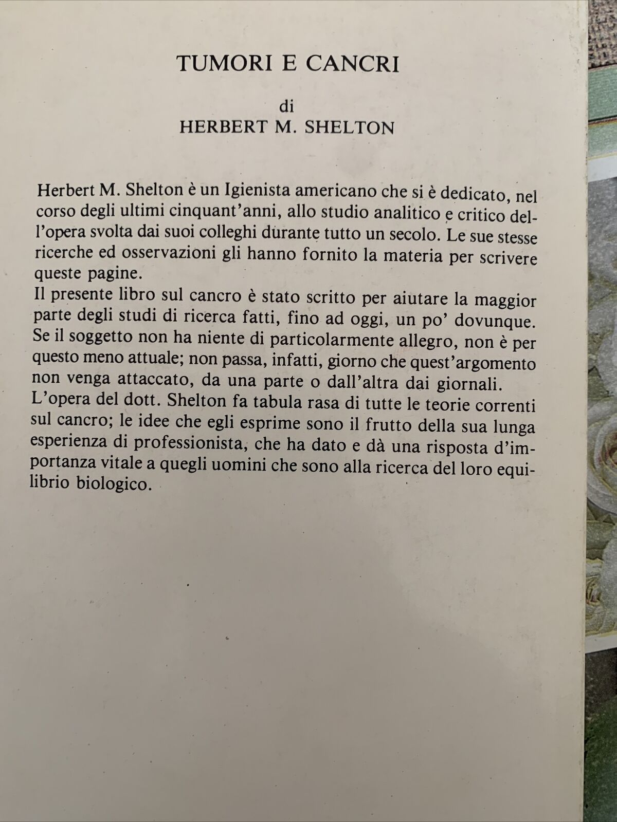 TUMORI E CANCRI, LORO SPARIZIONE NATURALE PER AUTOLISI, HERBERT M. SHELTON 1985
