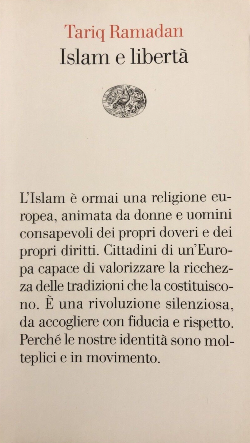 Islam e libertà - Tariq Ramadan, Einaudi 2008