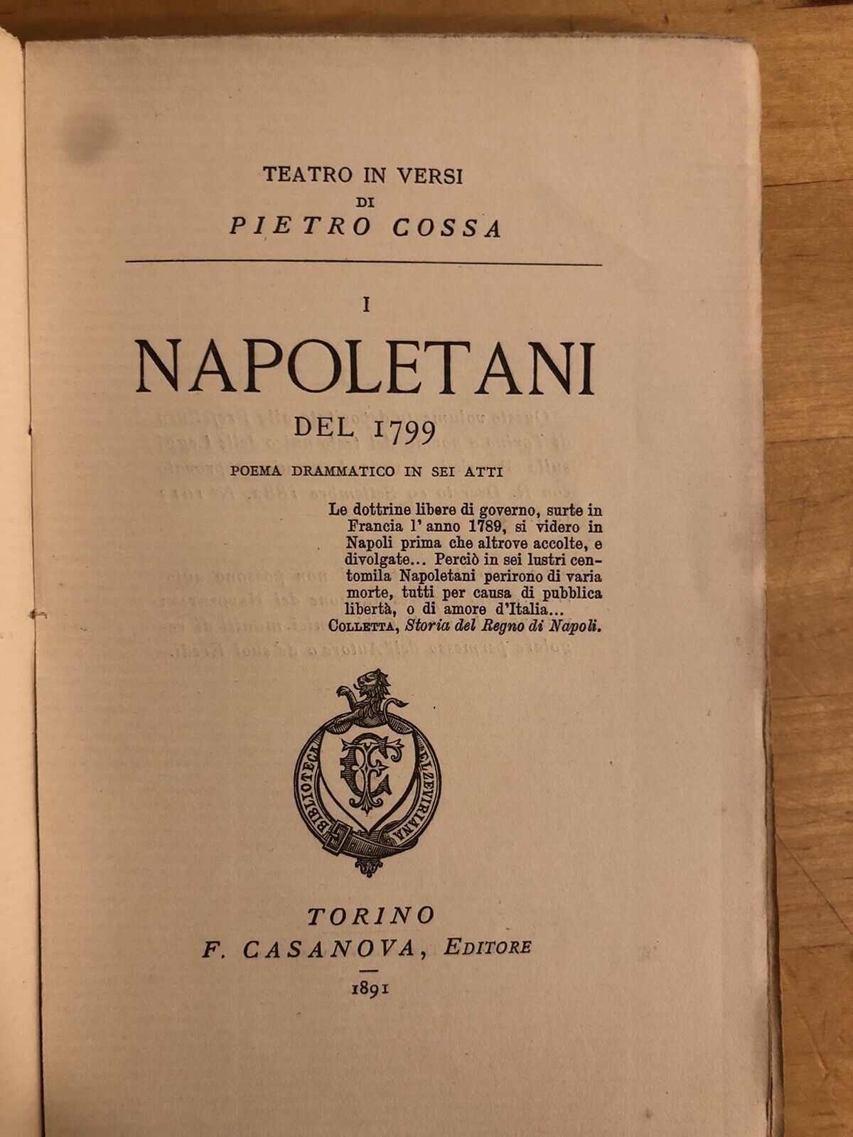 Teatro in versi - i Napoletani del 1799, poema drammatico in sei atti. P. Cossa