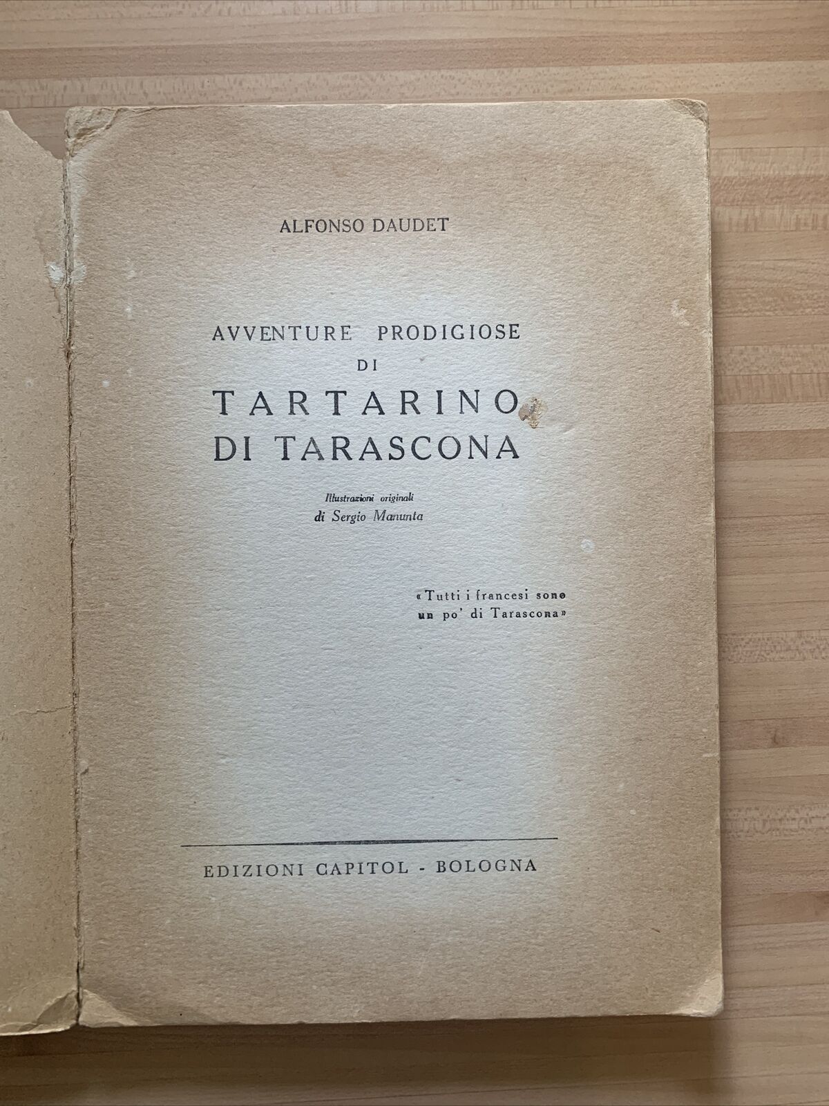 TARTARINO DI TARASCONA - DAUDET, CAPITOL EDIZ. ( senza data - prima edizione?) #
