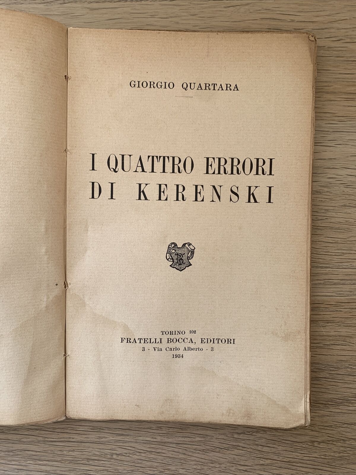 I QUATTRO ERRORI DI KERENSKI QUARTARA GIORGIO FRATELLI BOCCA 1934 #