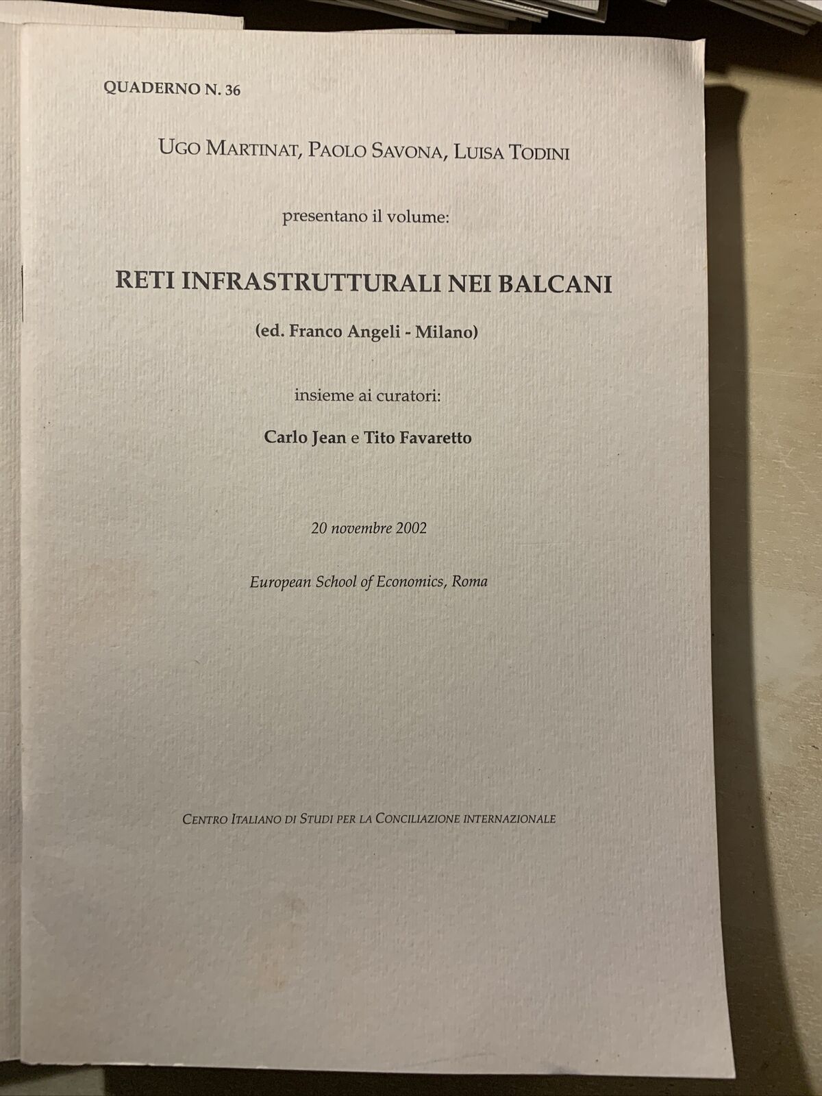 Centro Italiano di studi per la conciliazione Internazionale. 58 volumi
