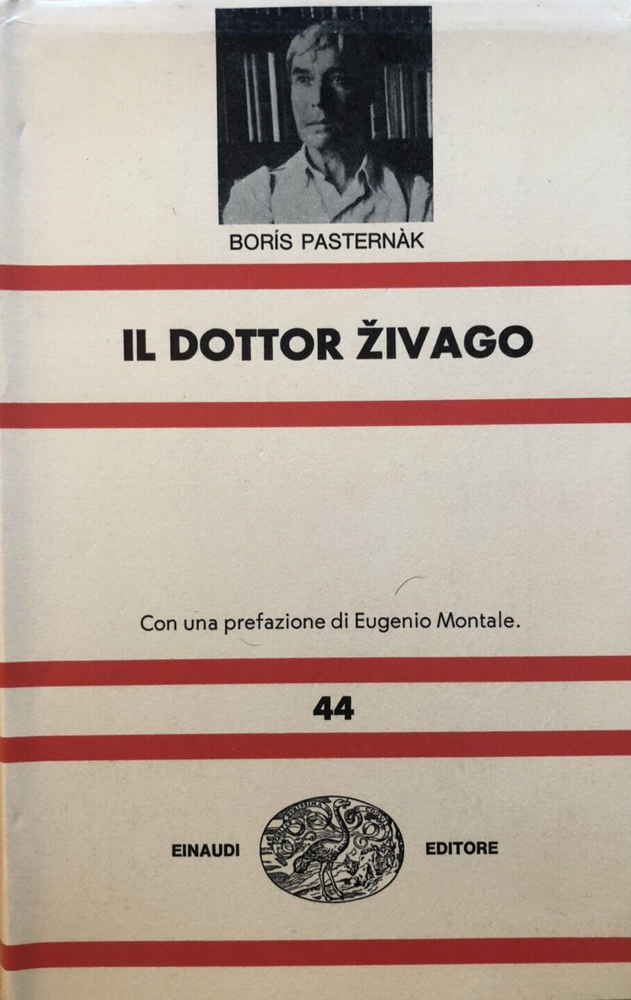 Il Dottor Zivago, Boris Pasternak. Einaudi editore 1968