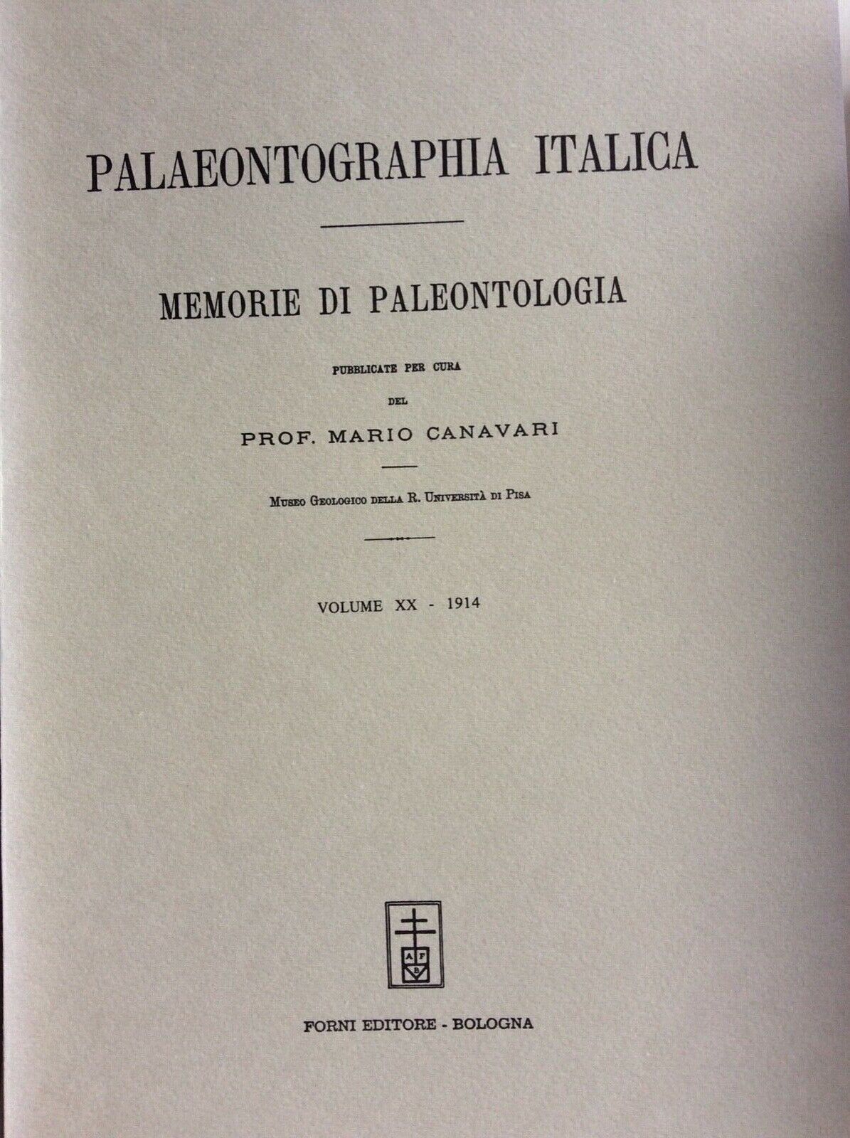 PALEONTOLOGIA - PALAEONTOGRAPHIA ITALICA , FORNI anastatica, vol XX