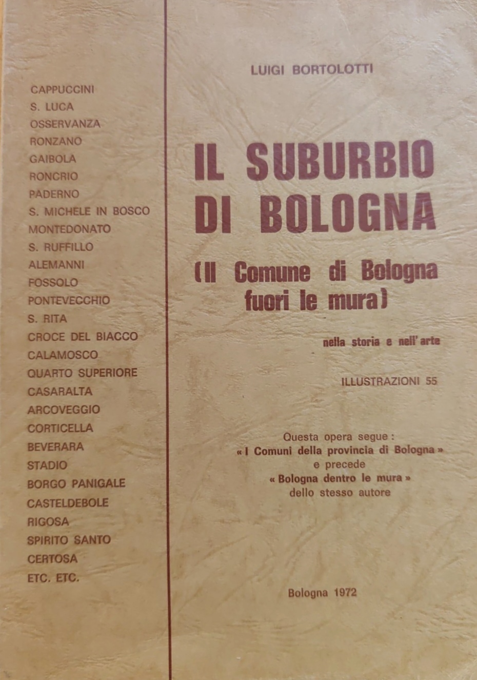 Il Suburbio di Bologna - Luigi Bortolotti, 1972