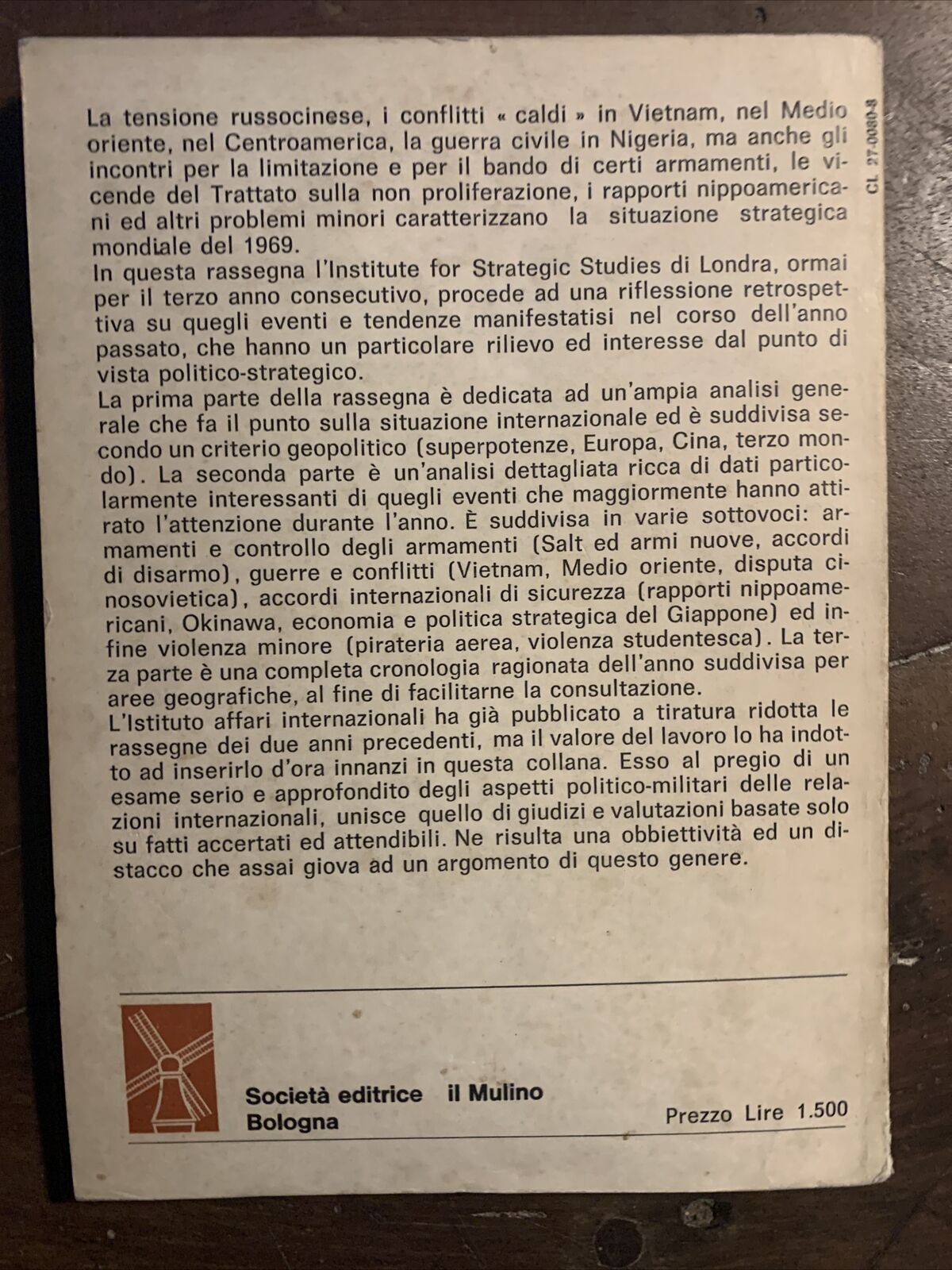 Le tensioni nel mondo : Rassegna strategica 1969 1970 1971 1972. Il Mulino 4 vol