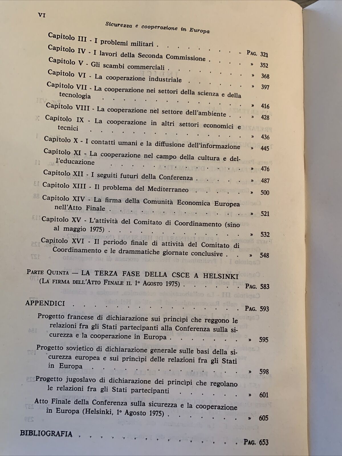 TESTIMONIANZE DI UN NEGOZIATO. Helsinki Ginevra Helsinki 1972-75. Cedam 1977
