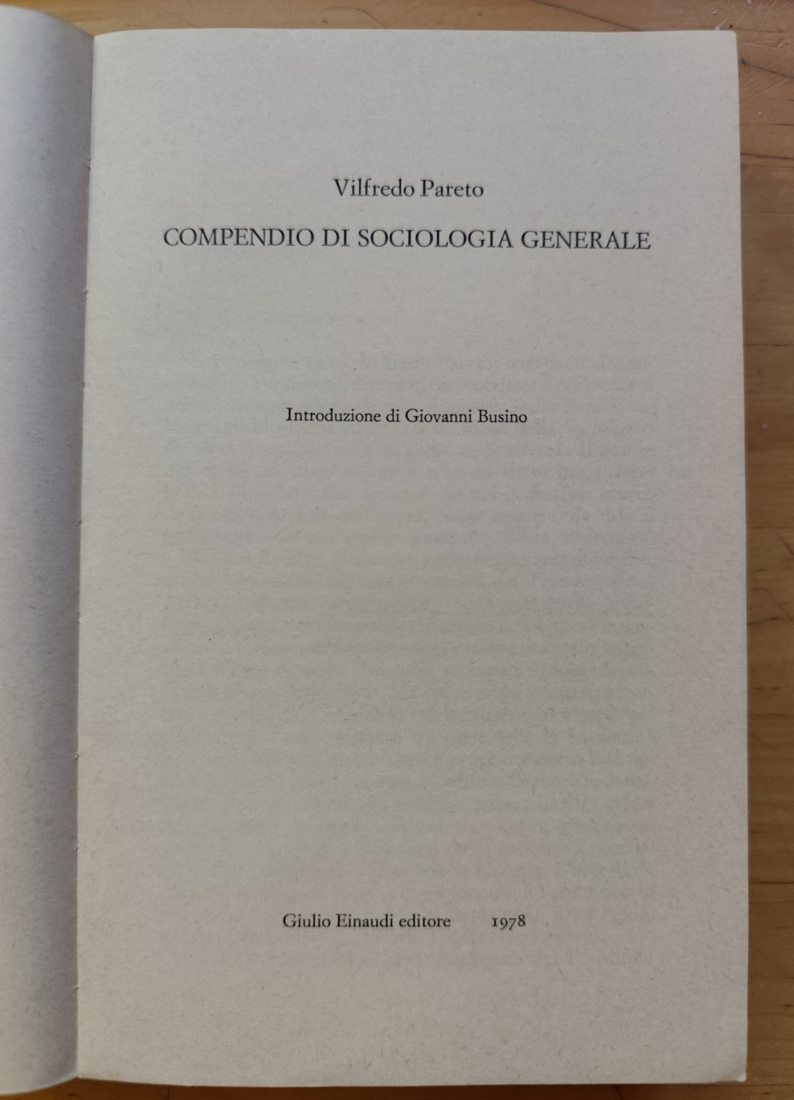 Vilfredo Pareto compendio di sociologia generale, Einaudi 1978 - Giovanni Busino
