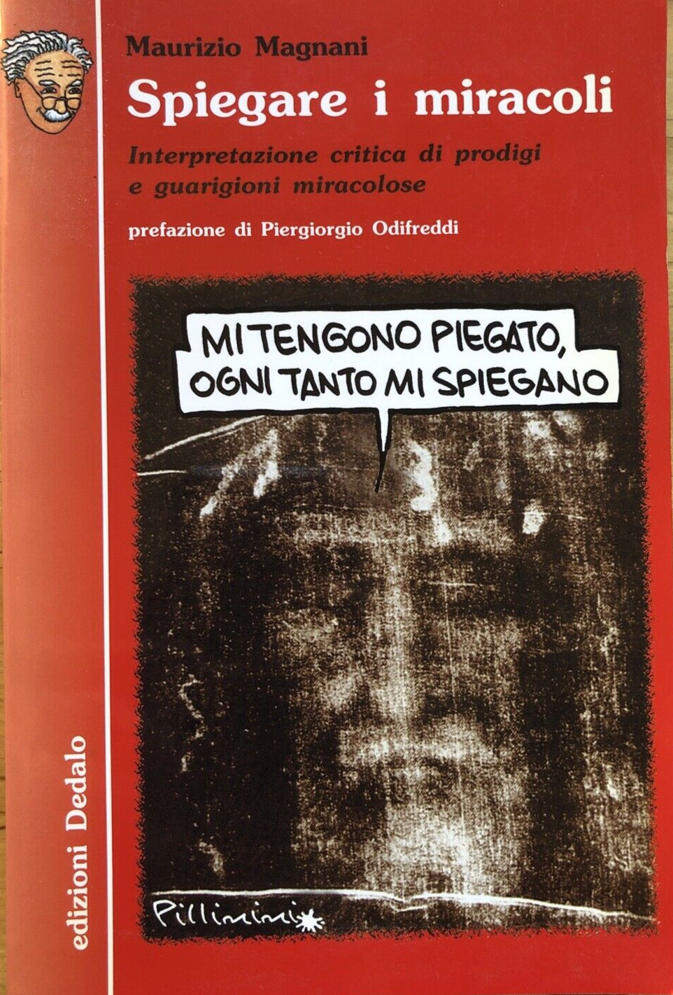 Spiegare i miracoli, Maurizio Magnani - edizioni Dedalo 2005