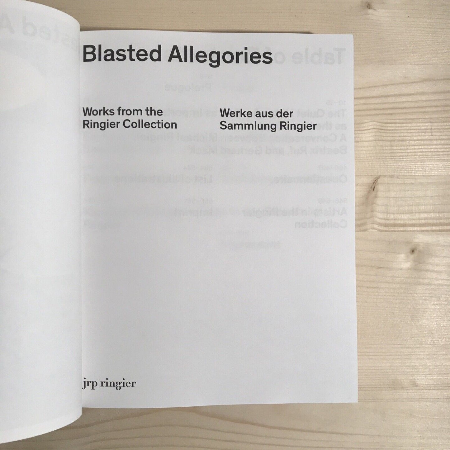 Blasted Allegories : Works from the Ringier Collection/ Werke Aus Der Sammlun