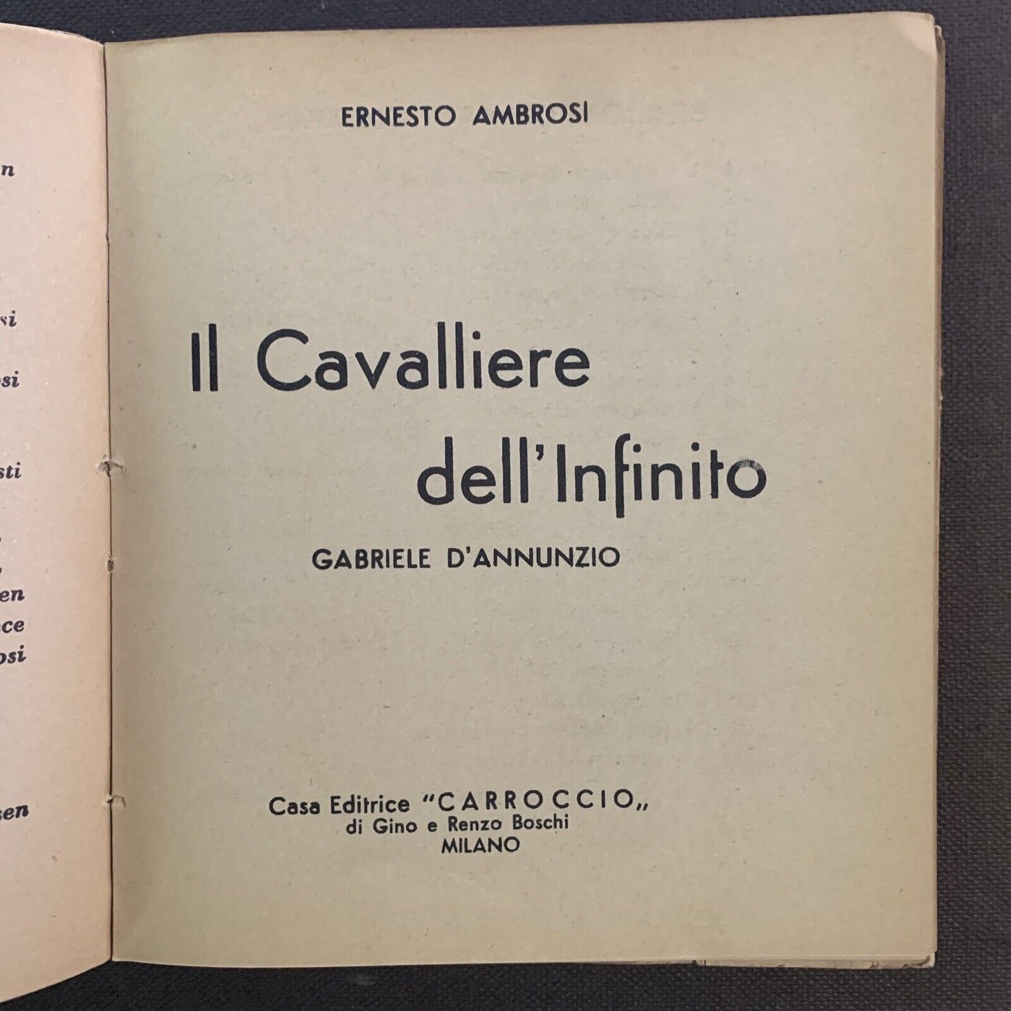 IL CAVALIERE DELL'INFINITO - E. AMBROSI, Gabriele D'Annunzio. Carroccio 1937 #