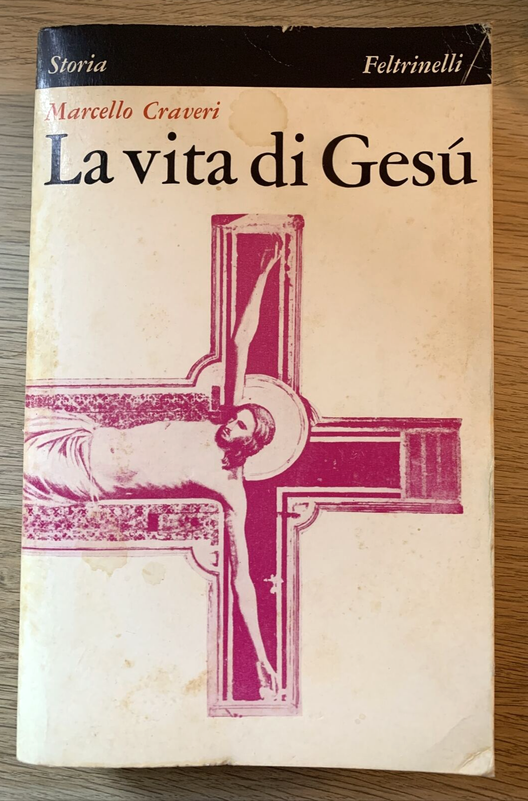 LA VITA DI GESÚ - Marcello Craveri, Feltrinelli 1966 #