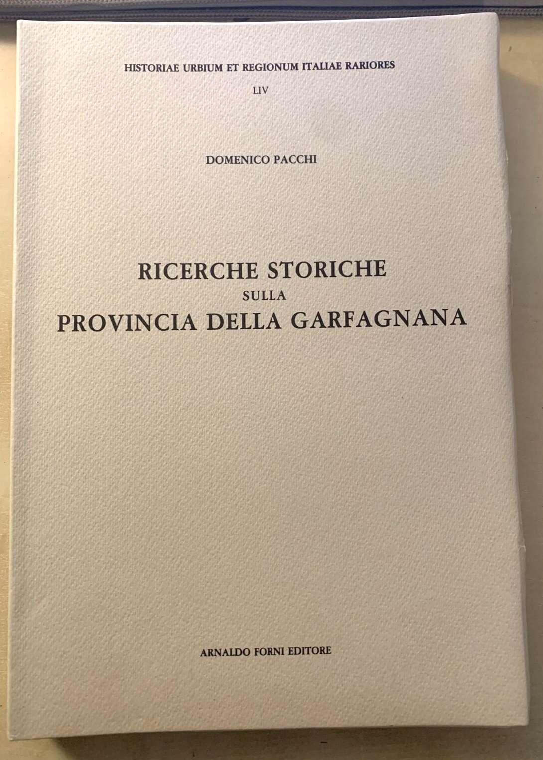 Garfagnana. .Ricerche storiche sulla provincia della . Domenico Pacchi. A. Forni