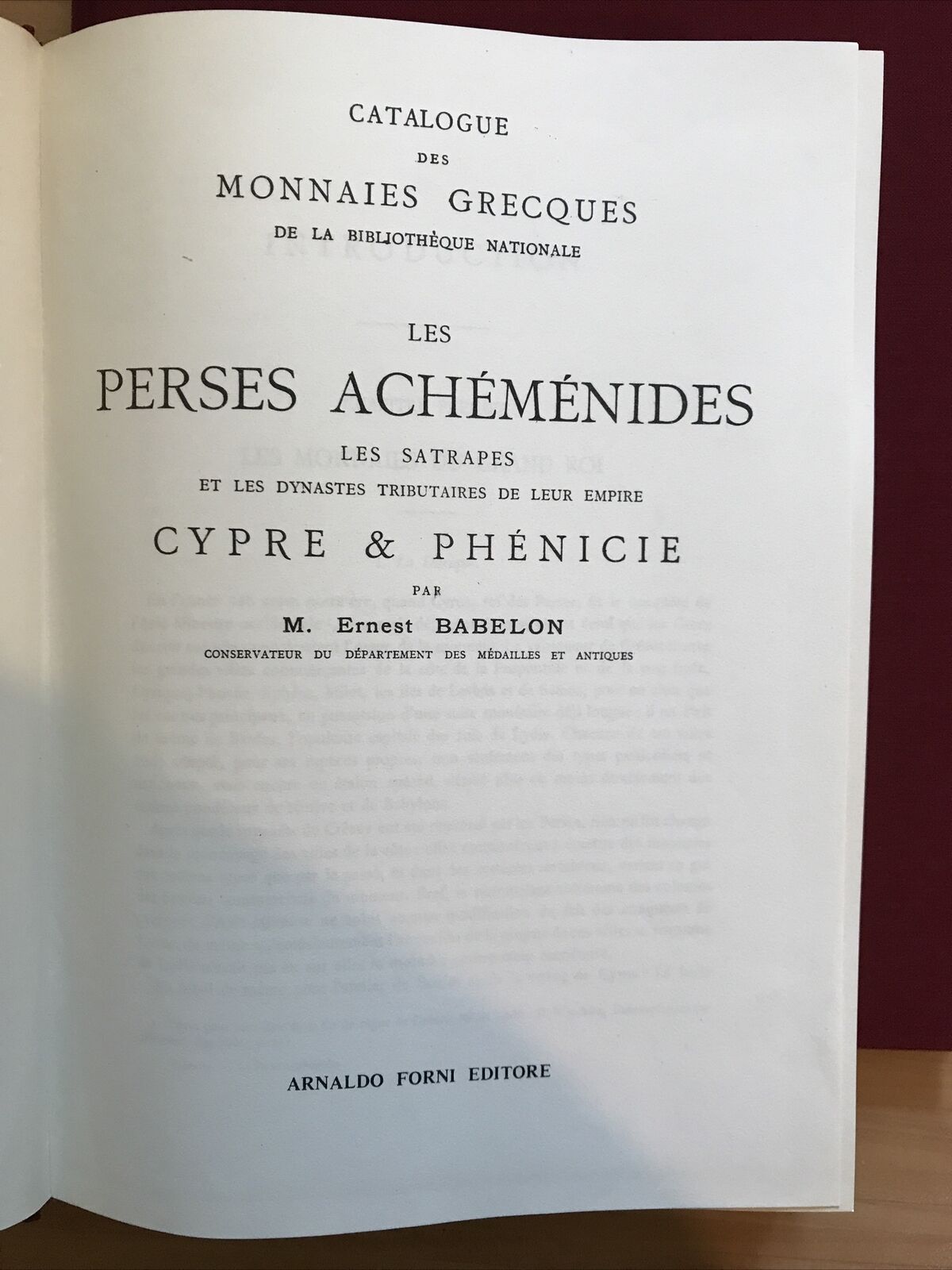 LES PERSES ACHÉMÉNIDES. E. Babelon. Catalogue des Monnaies Grecques. A. Forni