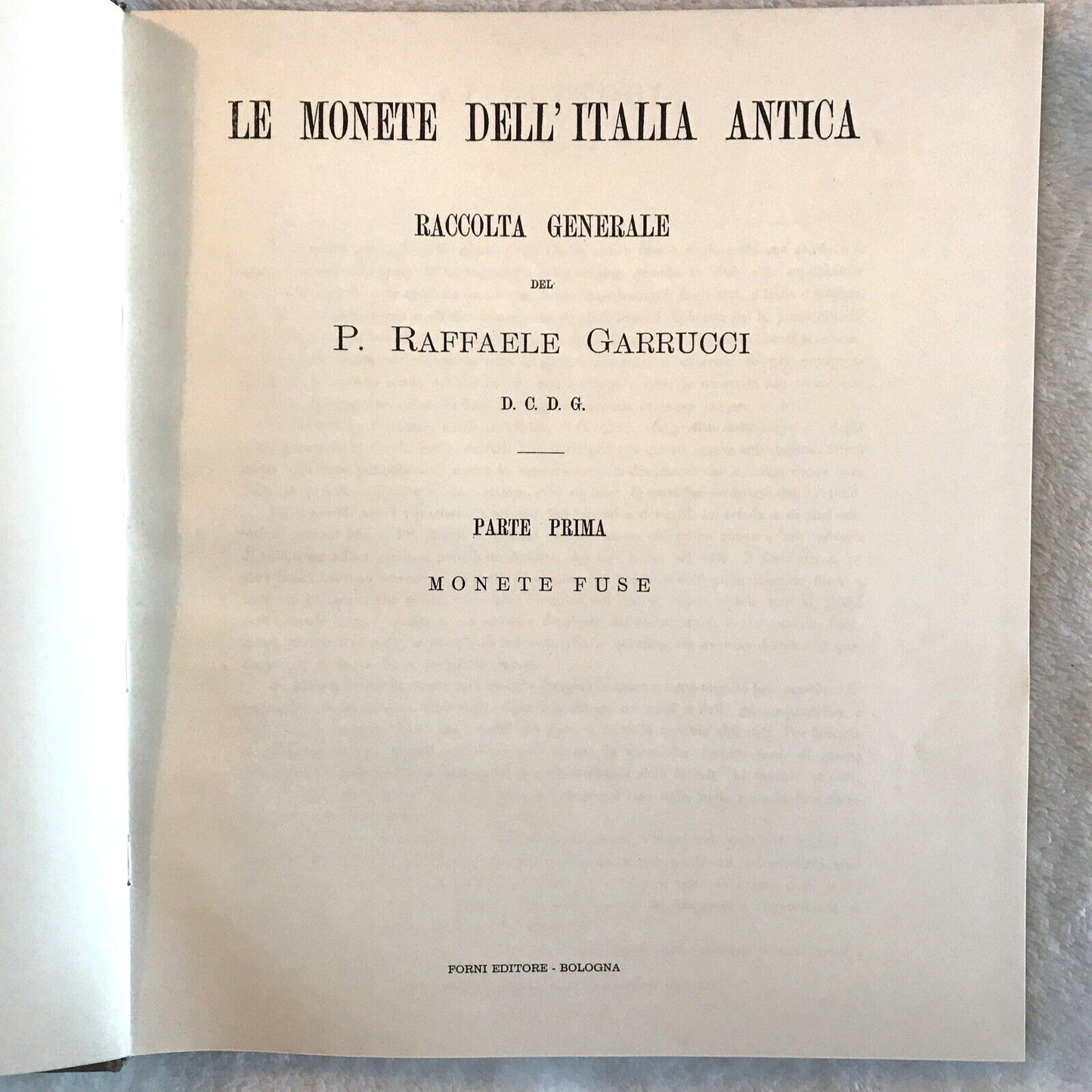 Le Monete dell'Italia Antica, Raccolta generale, Raffaele Garrucci, Forni ed. #