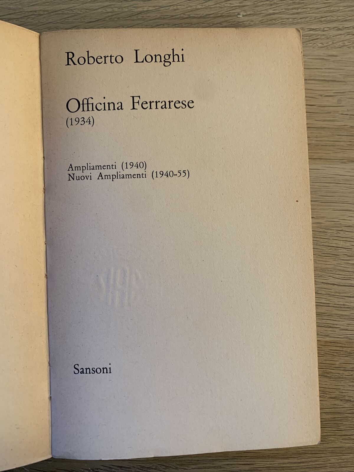 Roberto Longhi - Officina Ferrarese. Biblioteca Sansoni 1975