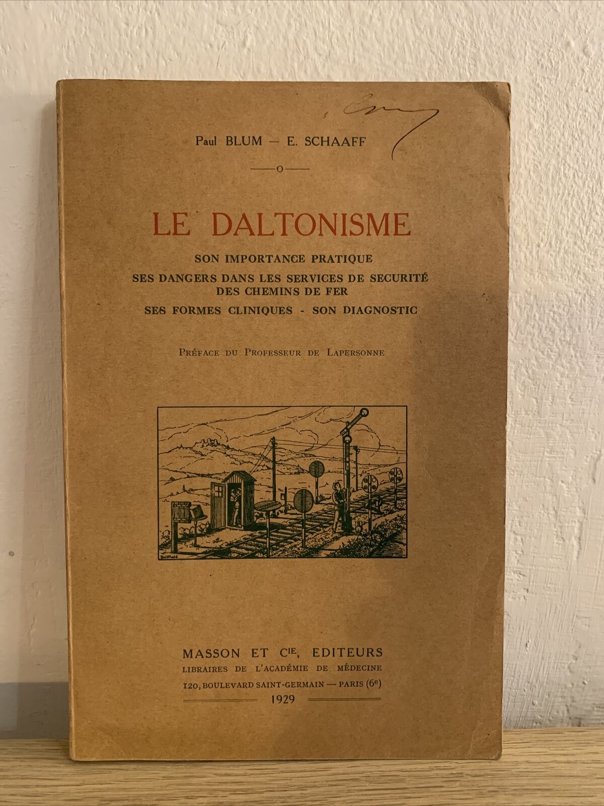 LE DALTONISME - Blum, Schaff. Masson et Cie 1929