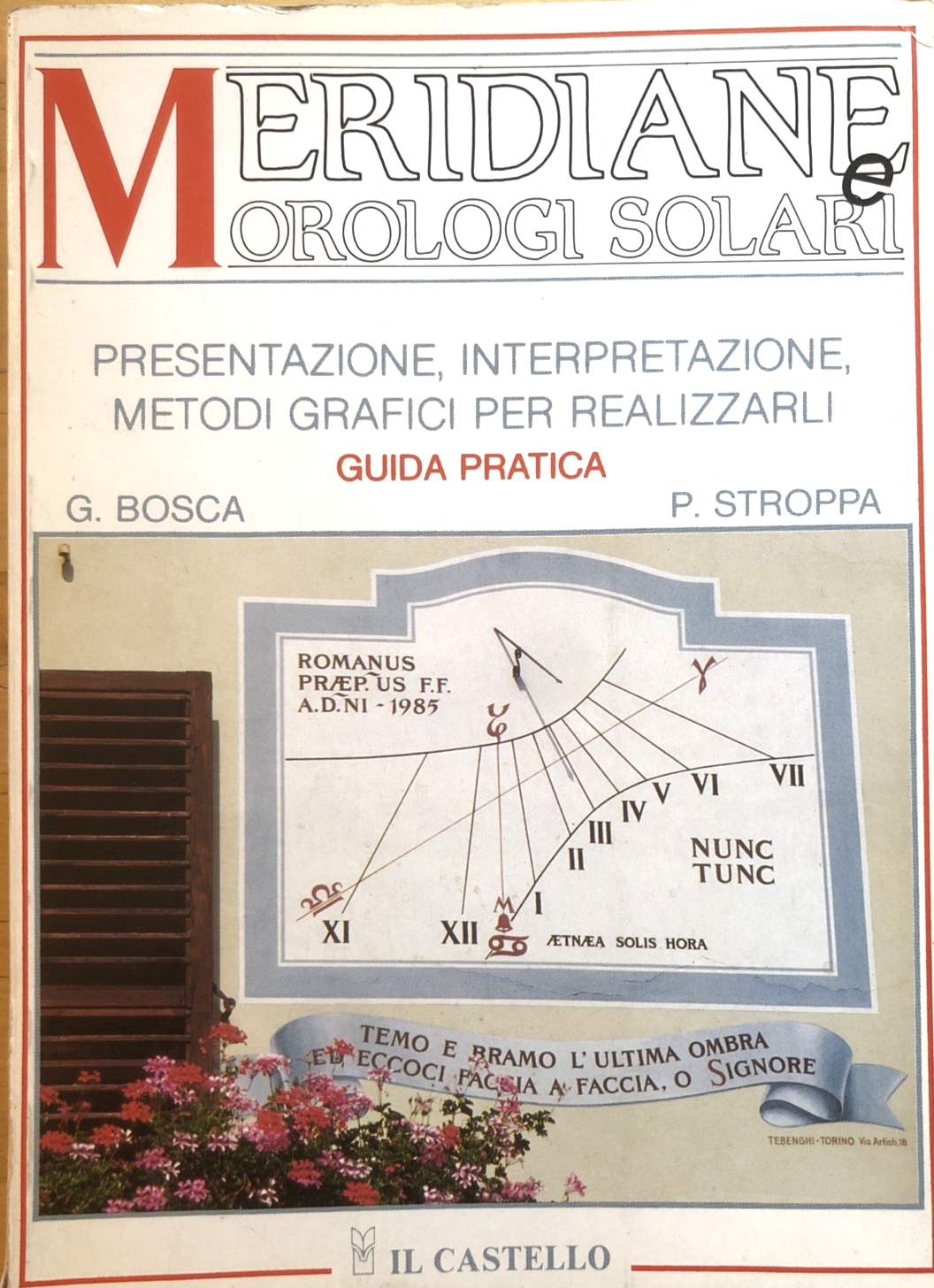 Meridiane e orologi solari, Bosca, P. Stroppa, il Castello ed. 1992