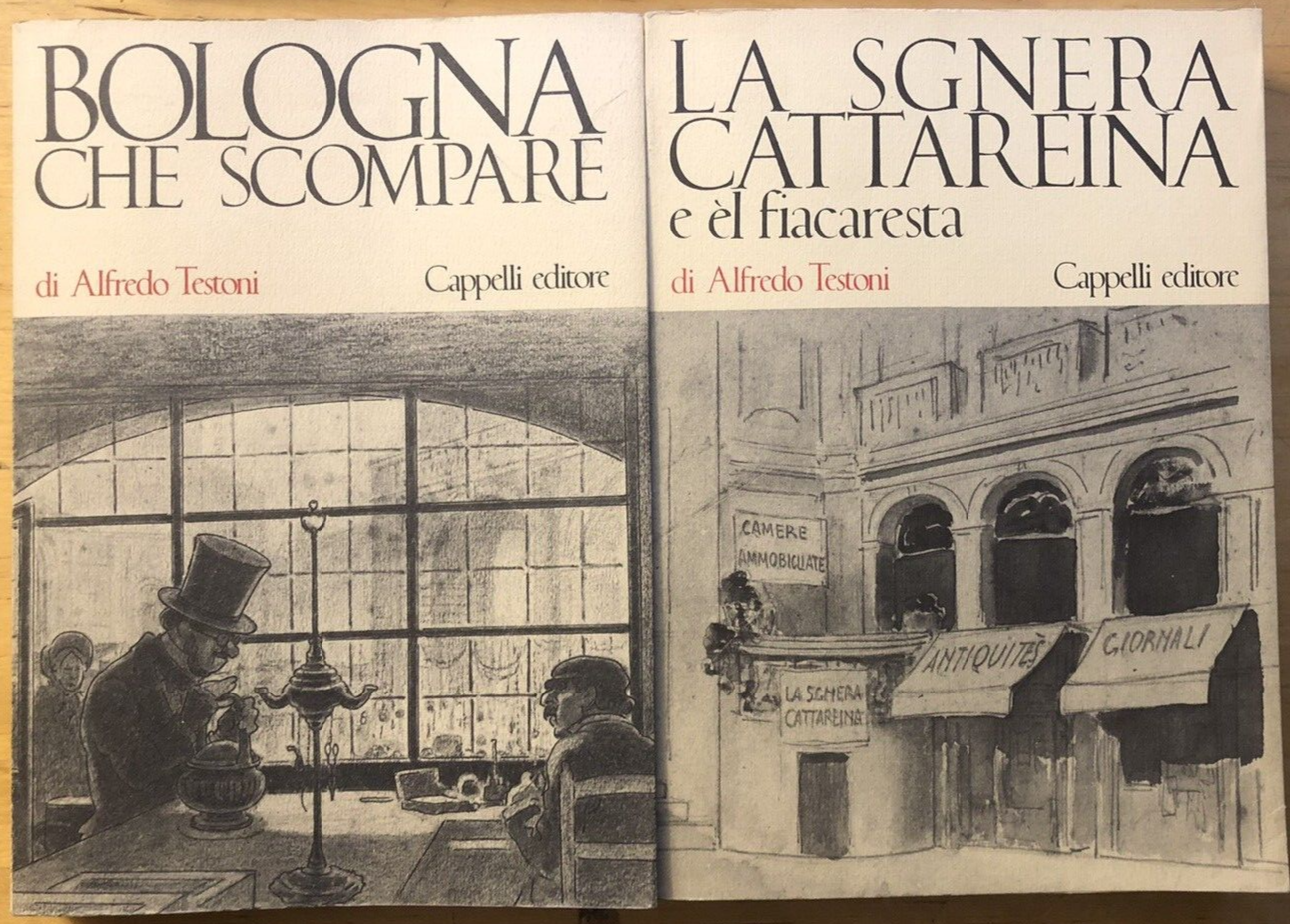 Bologna che scompare, La sgnera Cattareina e èl fiacaresta - Testoni Alfredo