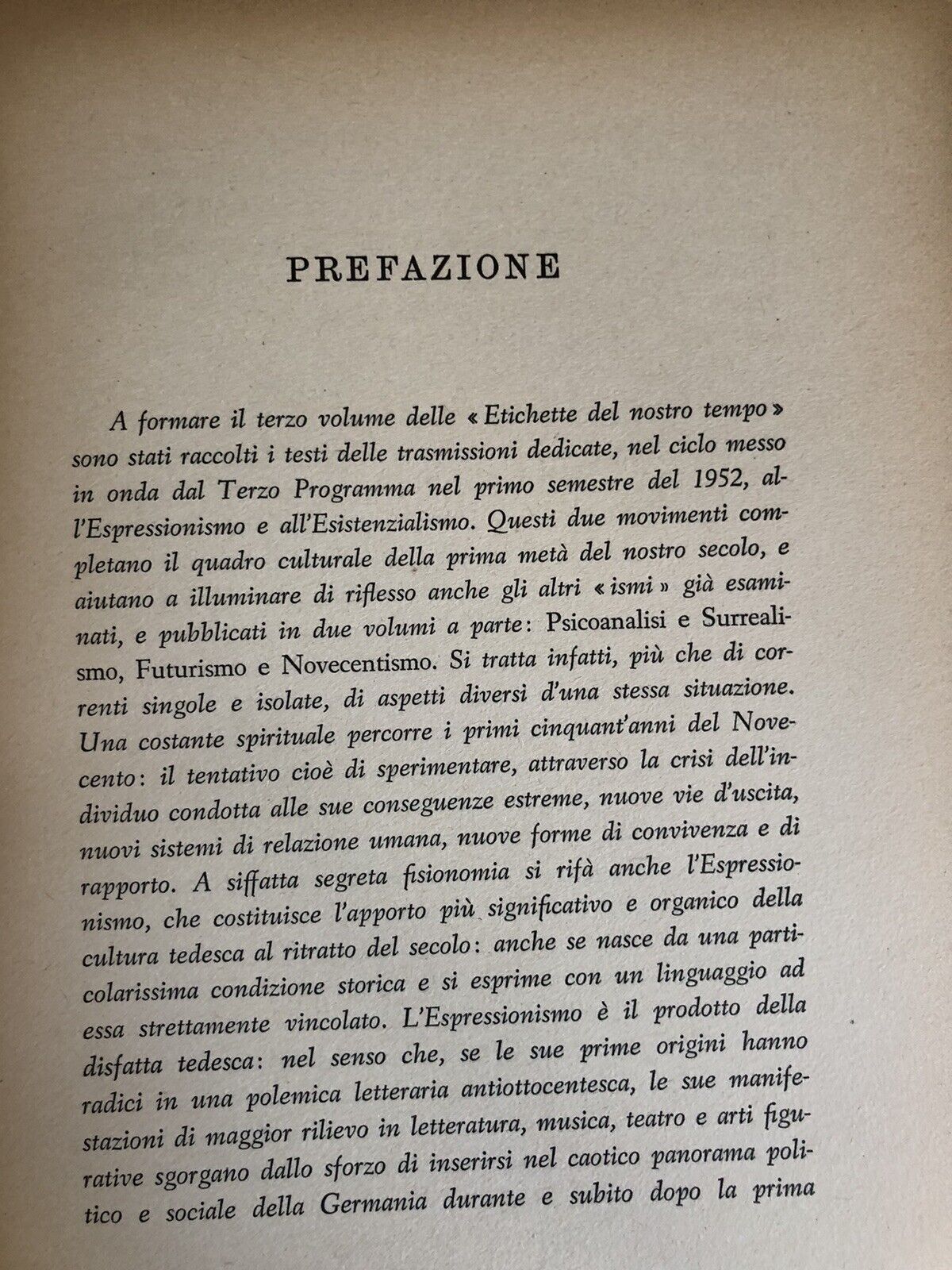 L'ESPRESSIONISMO, Luigi Rognoni L'ESISTENZIALISMO Enzo Paci. Radio Italiana 1953