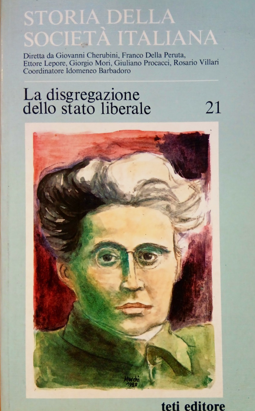 Storia della società Italiana -La disgregazione dello Stato Liberale 21 Teti ed.