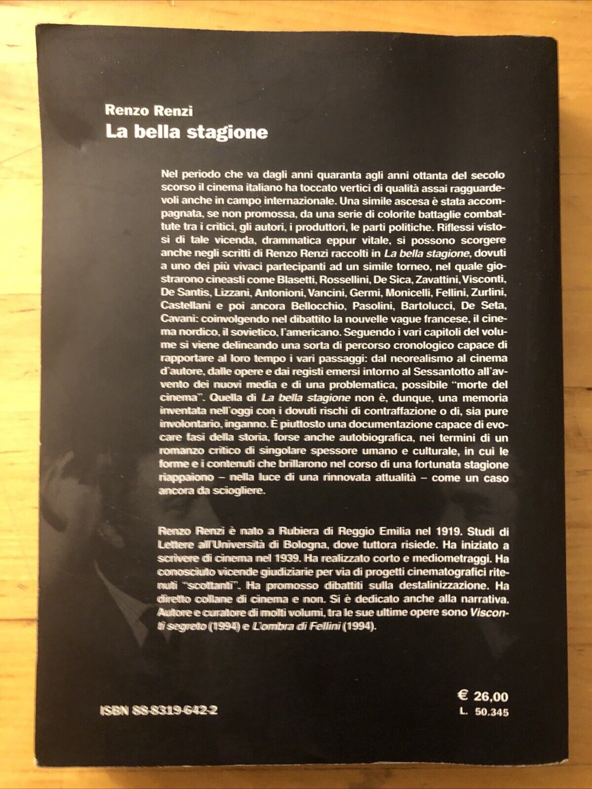 La bella stagione, scontri e incontri anni d'oro del cinema italiano Renzo Renzi
