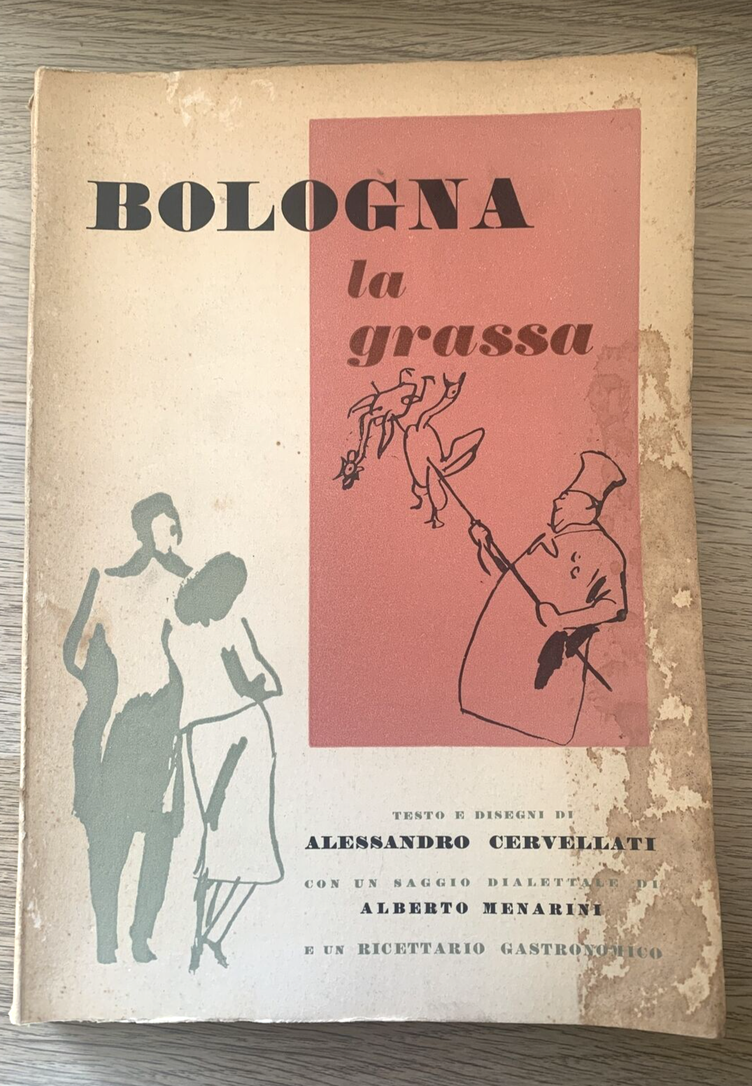 BOLOGNA LA GRASSA, Cervellati Alessandro 1960 #