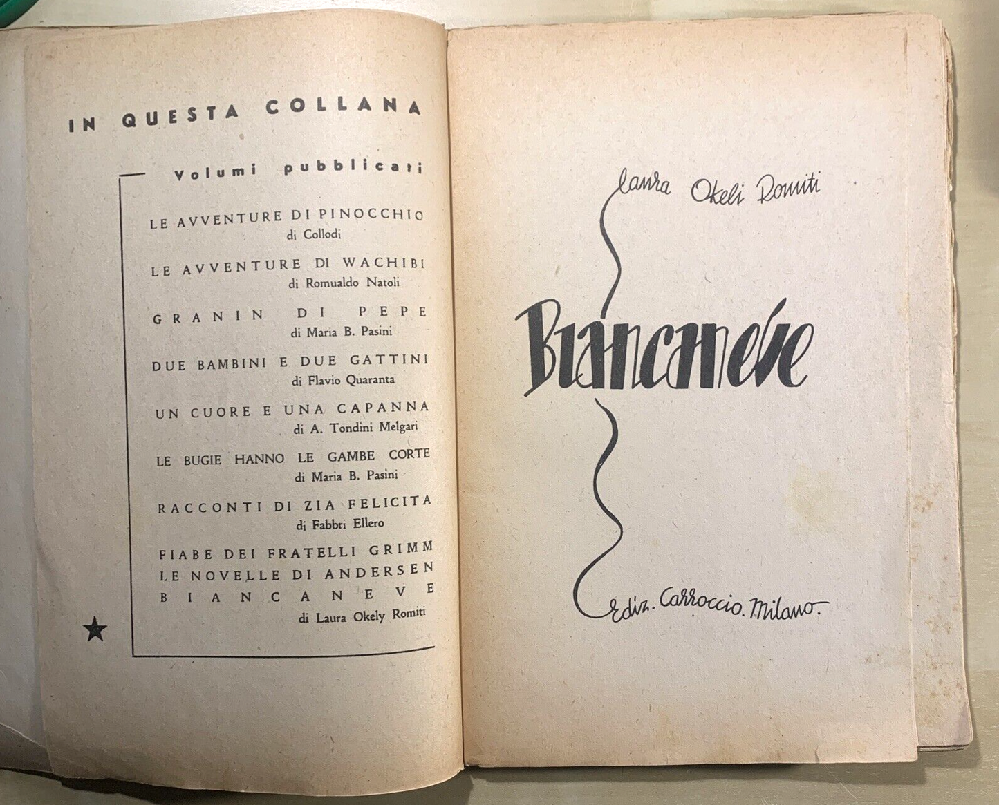 BIANCANEVE - Laura Okely Romiti, Editrice Carroccio 1948, ILLUSTRATO #