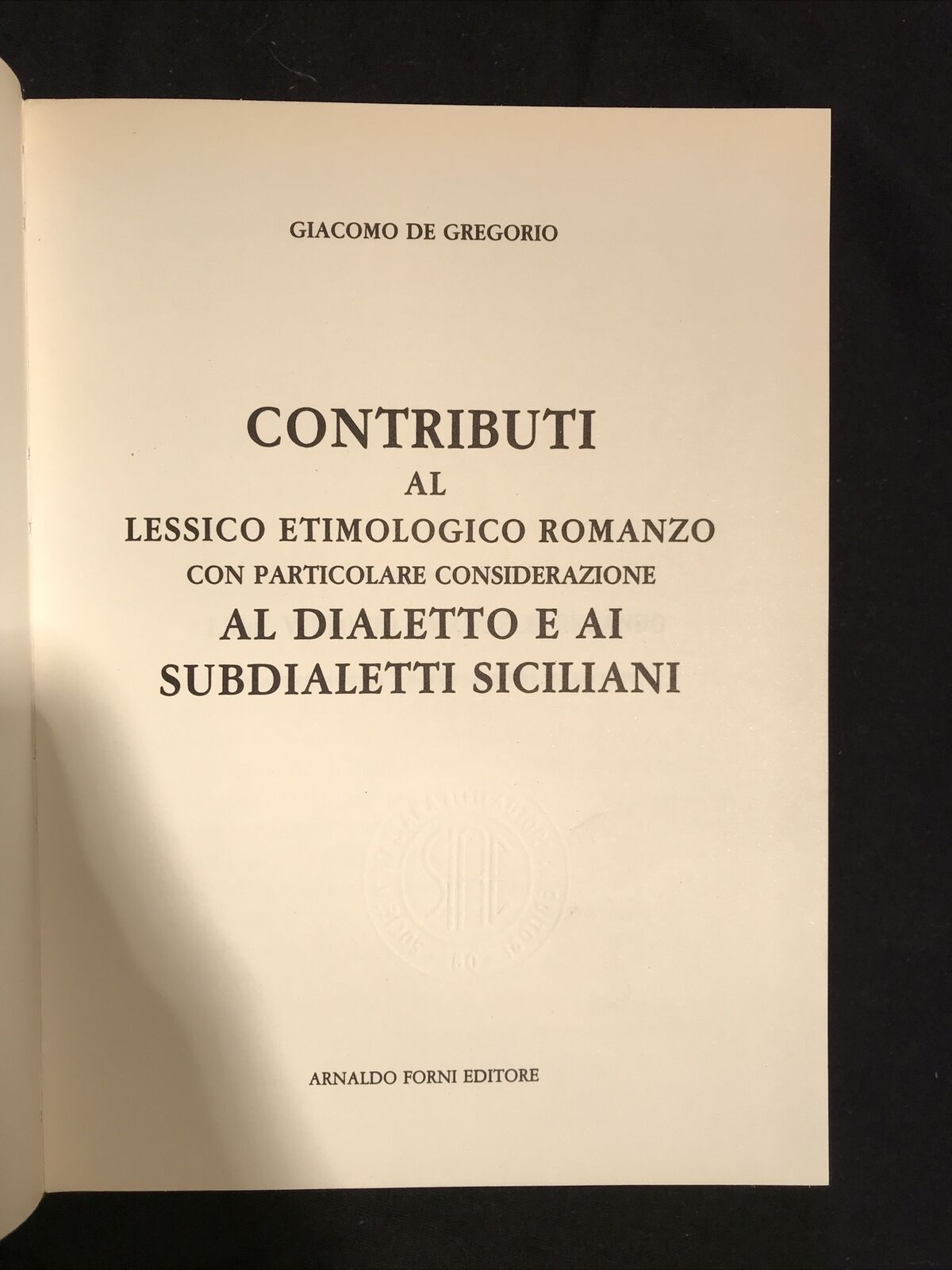 Contributo al lessico etimologico romanzo SUBDIALETTO SICILIANO A.FORNI