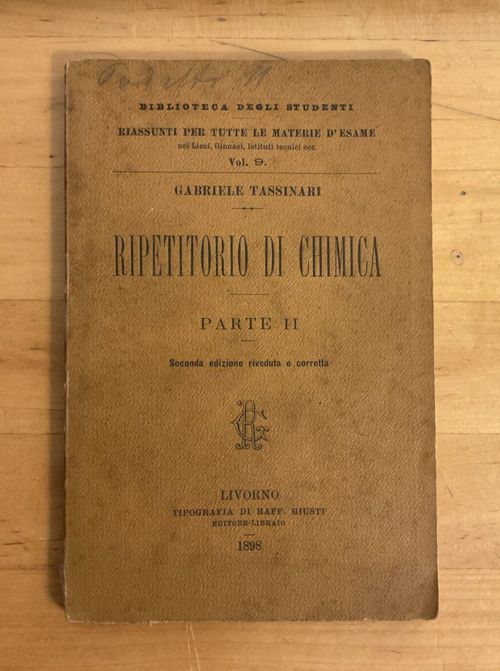 Ripetitorio di chimica - parte II - Gabriele Tassinari 1898 Giusti editore