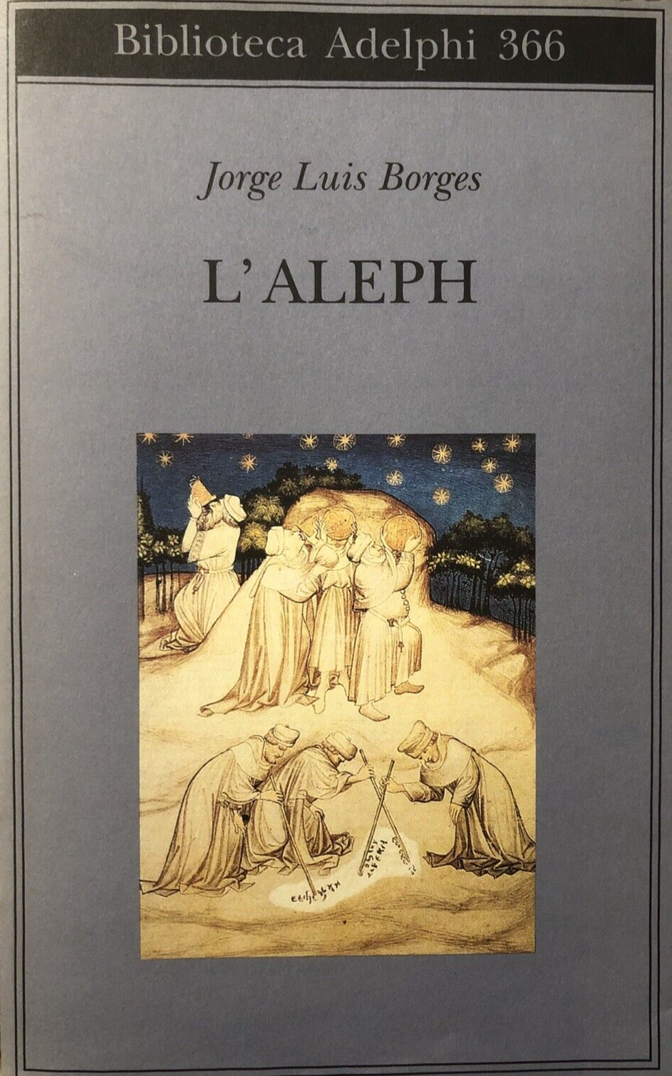 L'Aleph - Jeorge luis Borges, Adelphi 1998