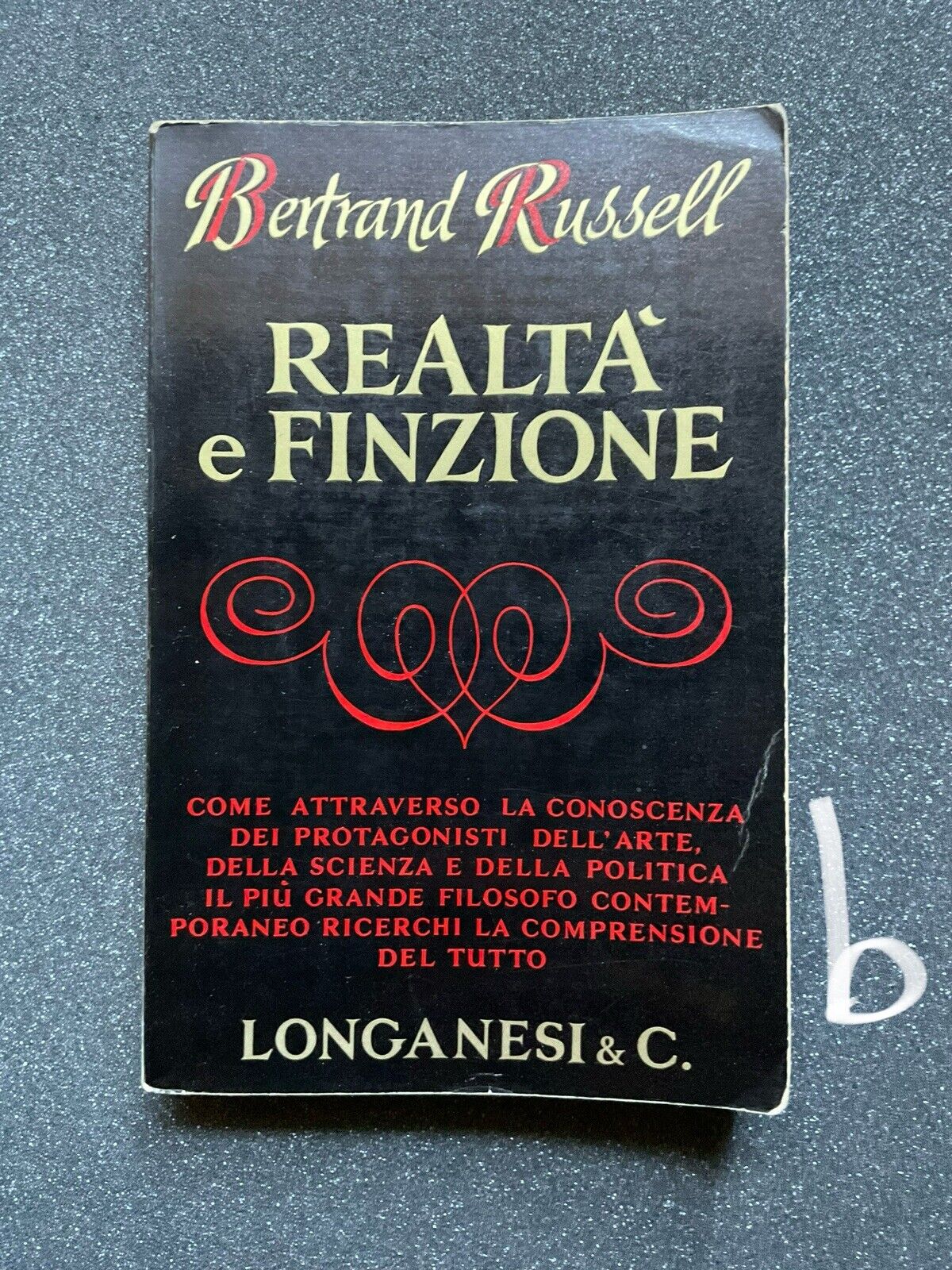 Realtà e finzione Bertrand Russel - Longanesi
