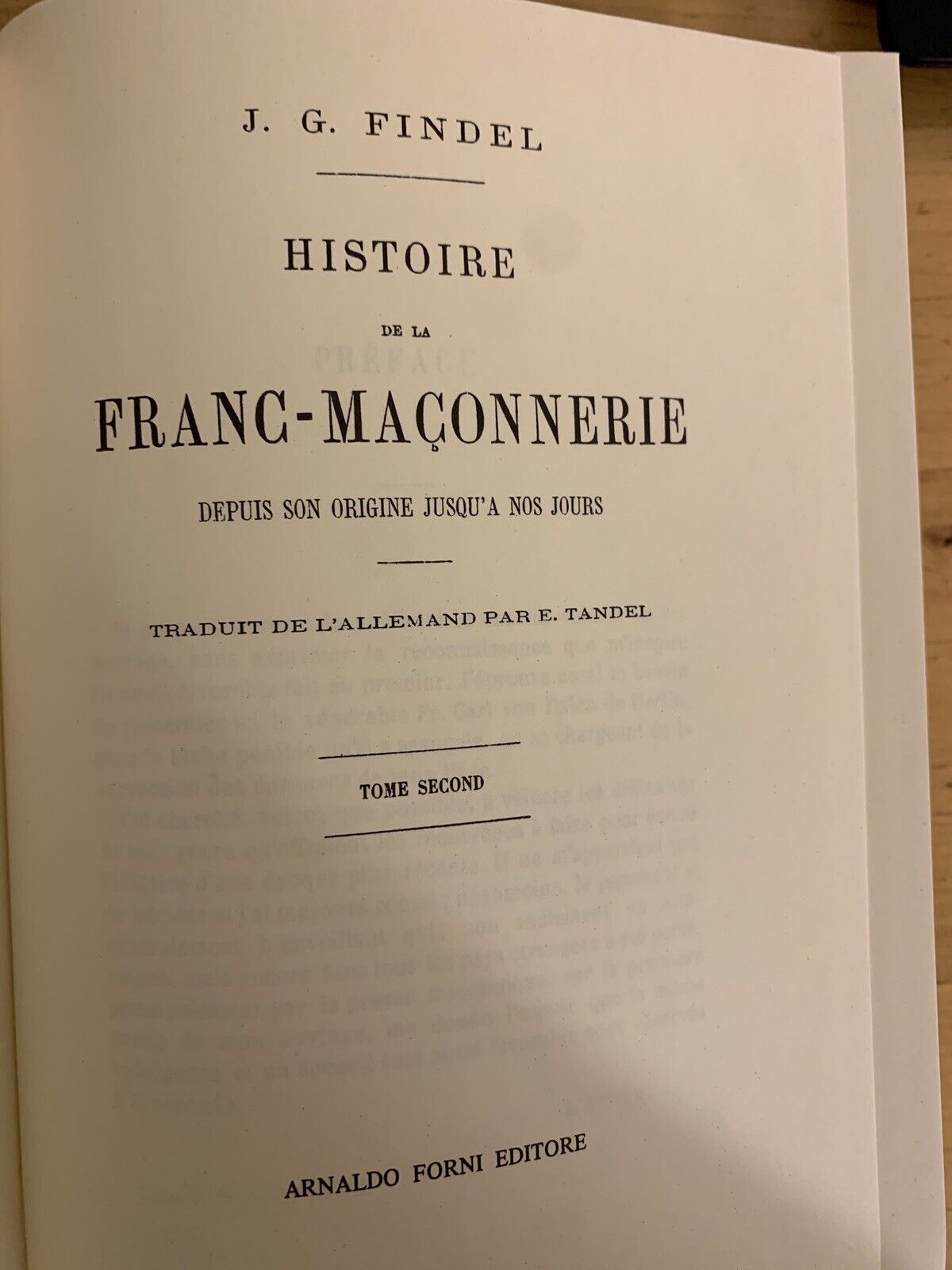 Histoire de la Franc-Maconnerie, J. G. Findel, Arnaldo Forni 2 volumi, ristampa