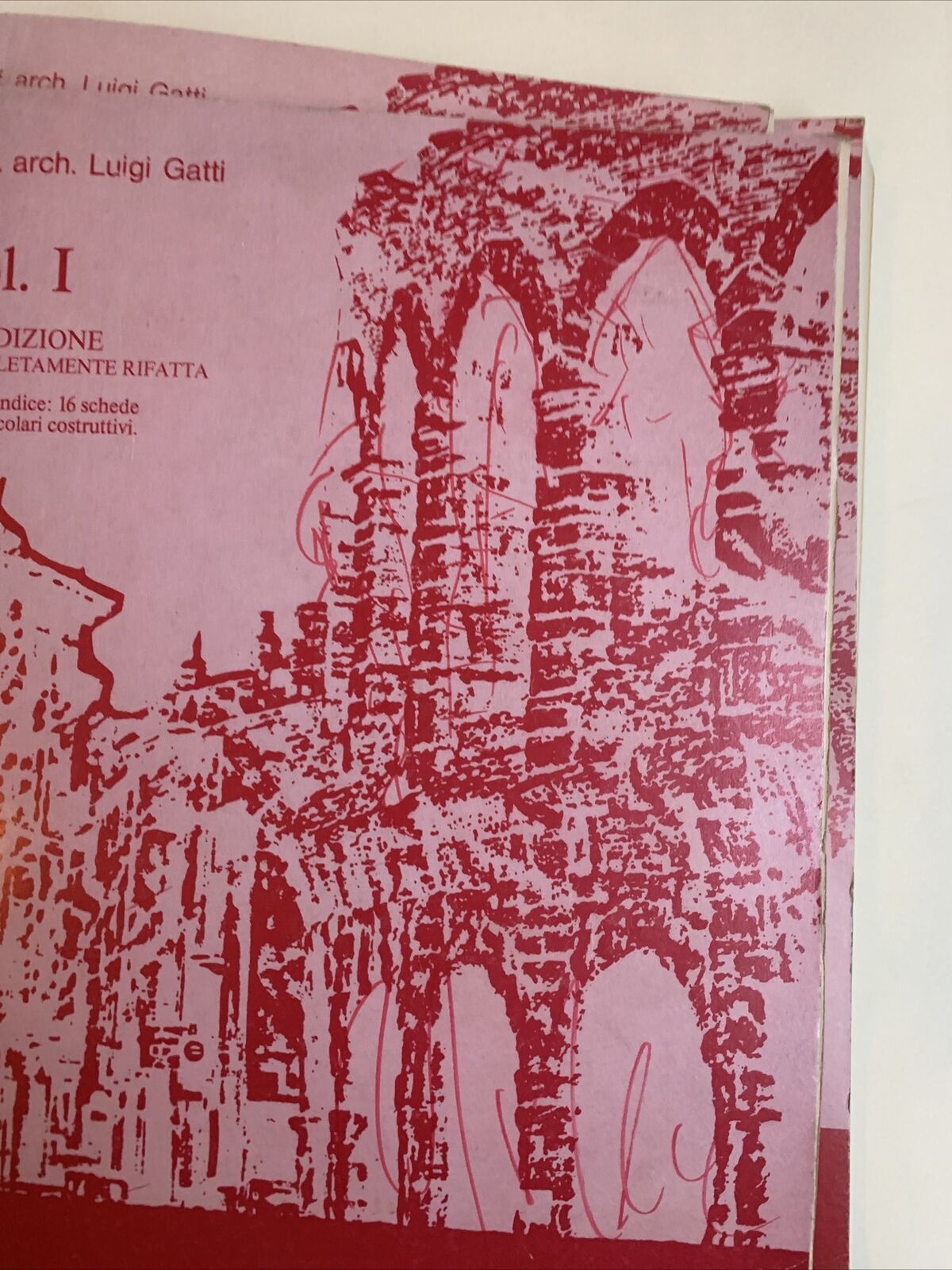 TECNOLOGIA DELLE COSTRUZIONI - LUIGI GATTI, EDISCO EDITRICE #