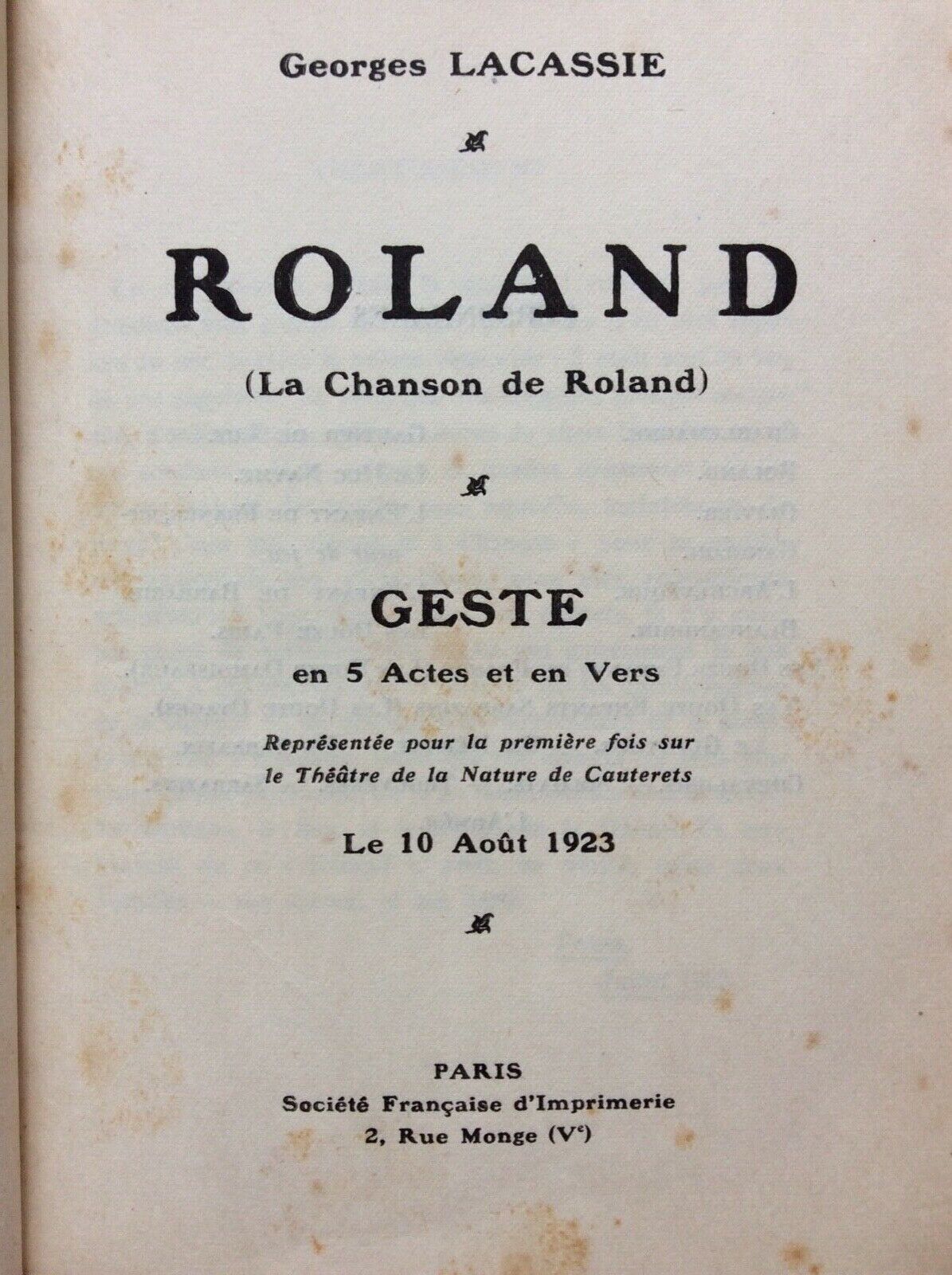 ROLAND. GEORGES LACASSIE. 1923. Autografato e dedica a Jacques Berlioz + lettera