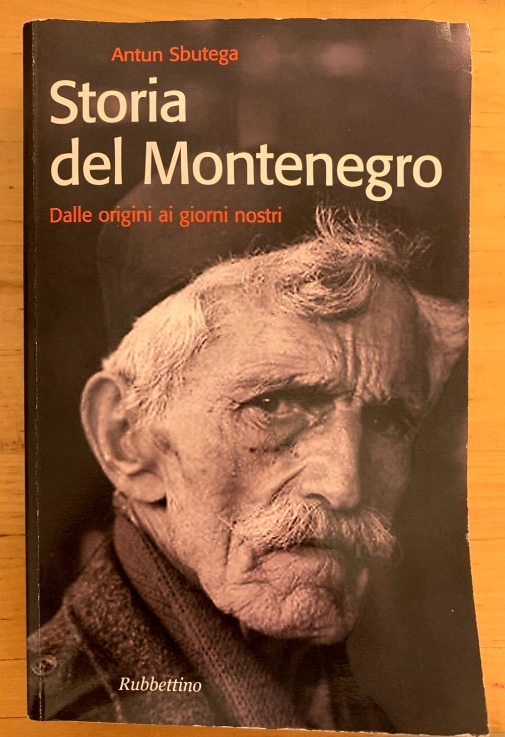 STORIA DEL MONTENEGRO - ANTUN SBUTEGA dalle origini ai giorni nostri Rubbettino