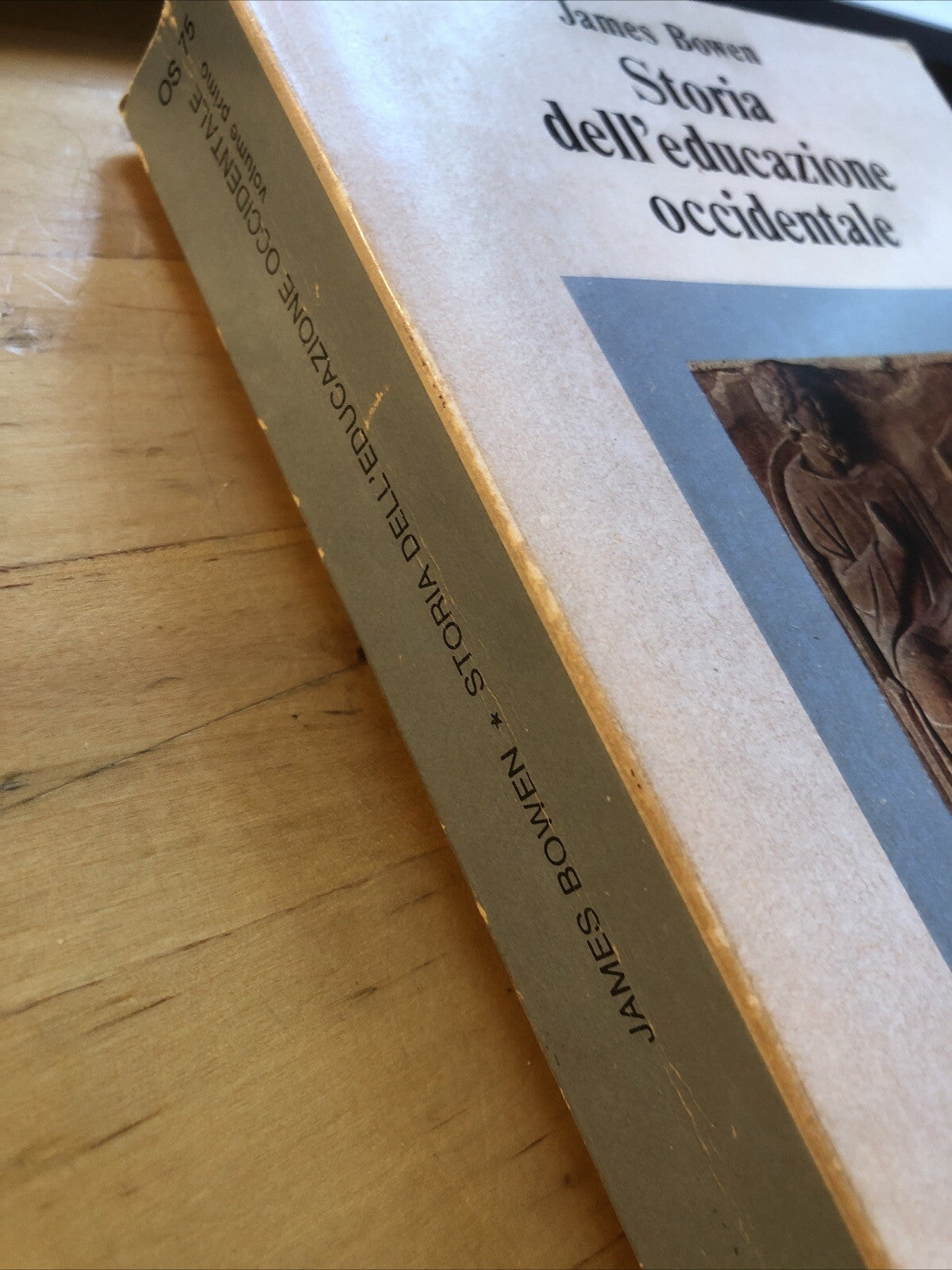 Storia dell'educazione occidentale - James Bowen, volume 1 Mondadori - 1979