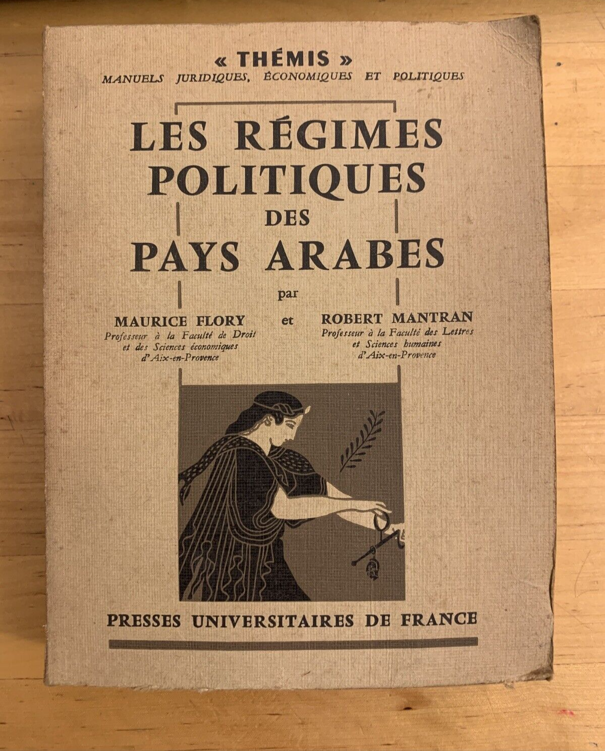 LES REGIMES POLITIQUES DES PAYS ARABES, MAURICE FLORY, MANTRAN 1968