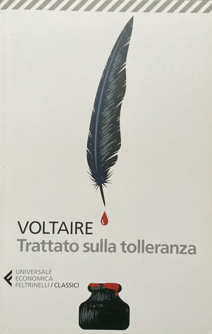 Trattato sulla tolleranza, Voltaire. Universale economica Feltrinelli