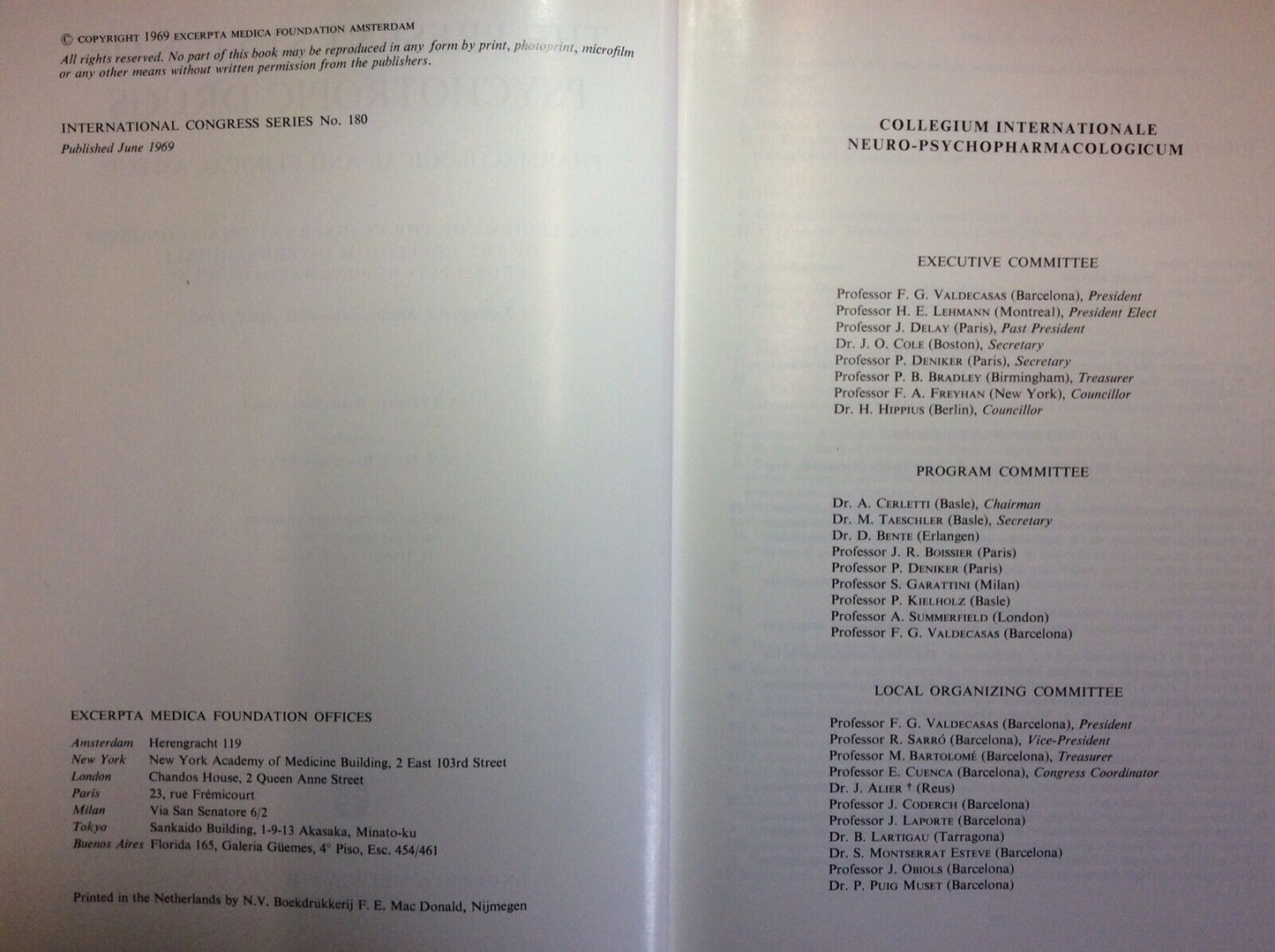 THE PRESENT STATUS OF PSYCHOTROPIC DRUGS - EXCERPTA MEDICA FOUNDATION 1969