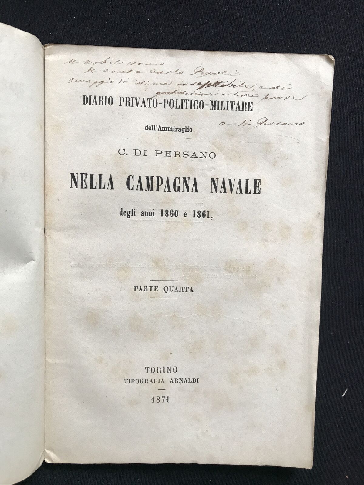 Diario Politico-Militare dell' Amm. C. Di Persano CAMPAGNA NAVALE 1860-1861