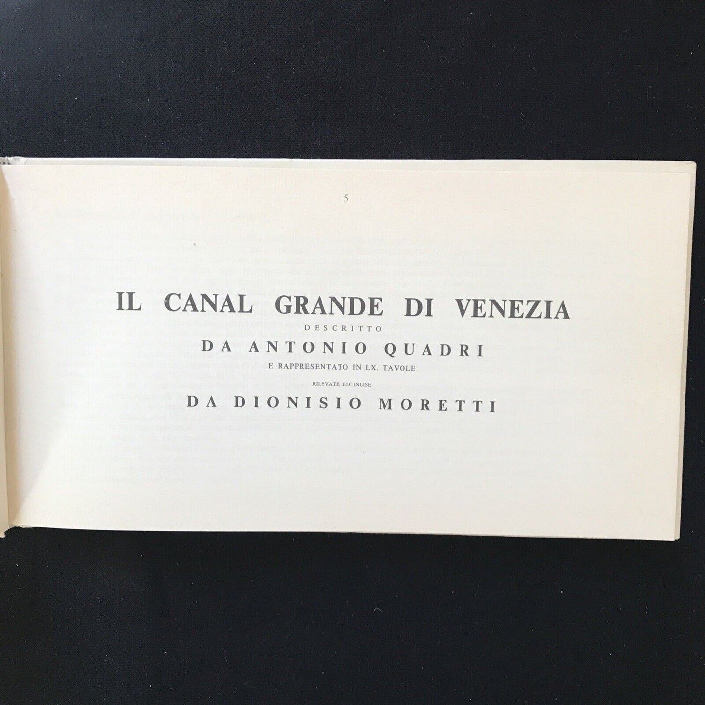 VENEZIA IL CANAL GRANDE LA PIAZZA S. MARCO - Vianello libri, Dionisio Moretti #