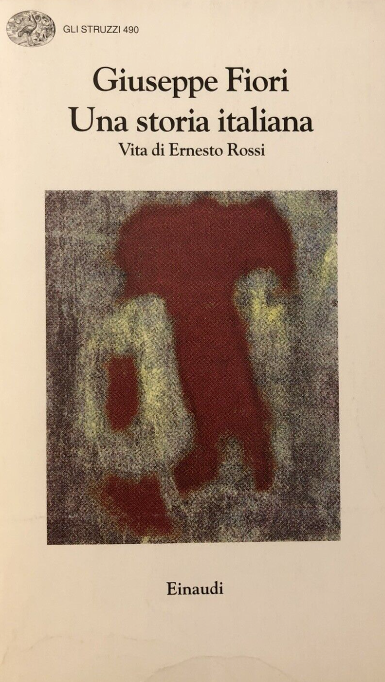 Una storia Italiana - Giuseppe Fiori, Einaudi 1997