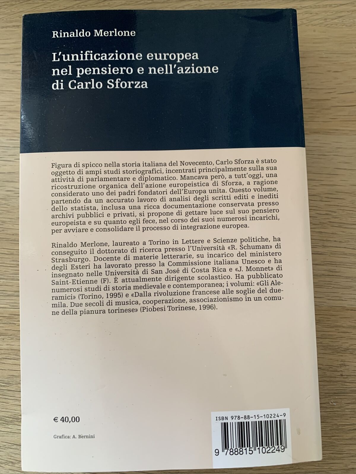 L'unificazione europea nel pensiero e nell'azione di Carlo Sforza. Merlone R. #