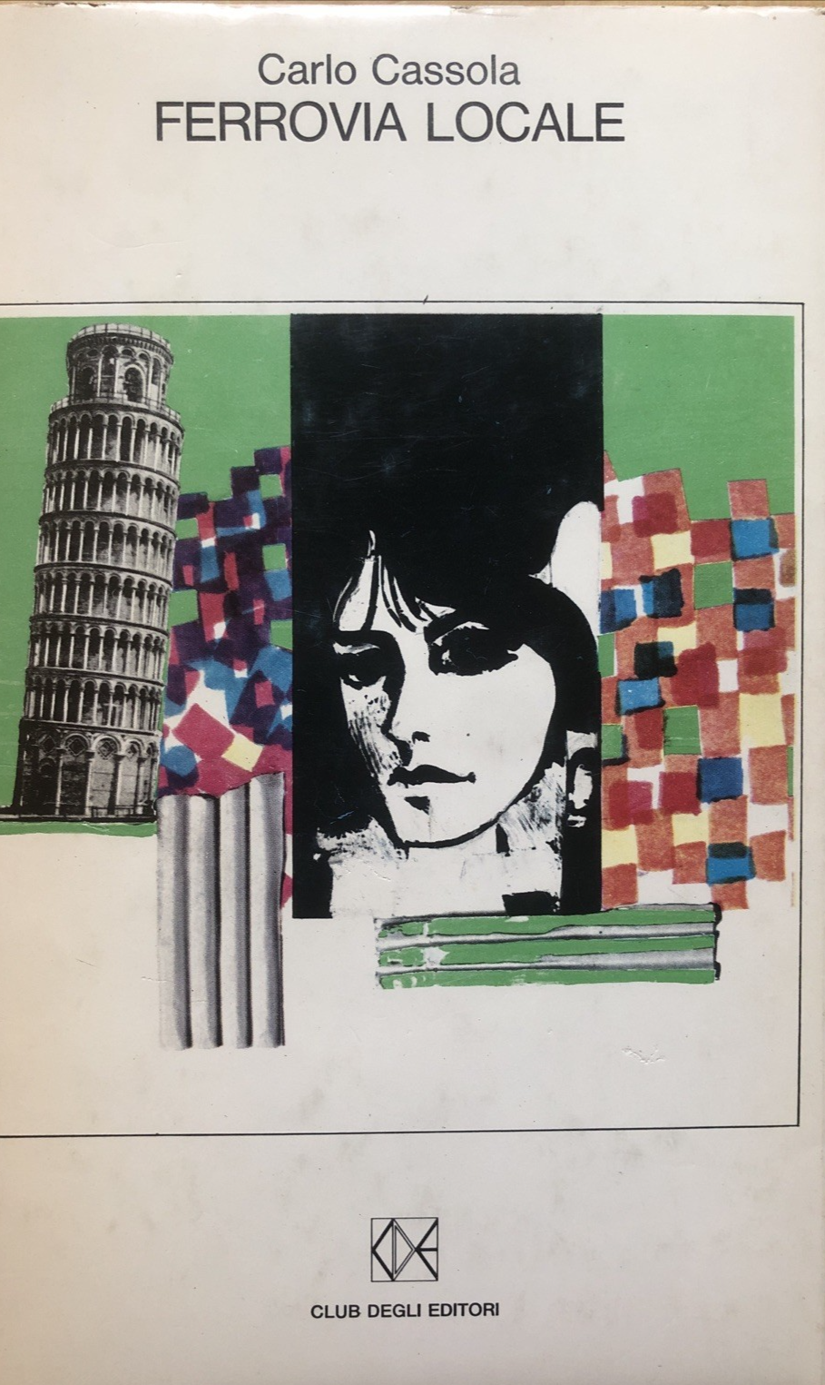 Ferrovia locale - Carlo Cassola, club degli editori