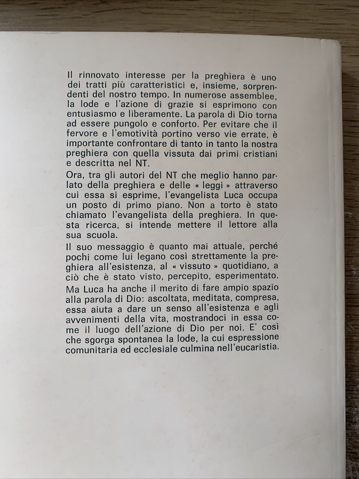 HO DESIDERATO ARDENTEMENTE, LA PREGHIERA SECONDO LUCA, ESSERE CRISTIANI