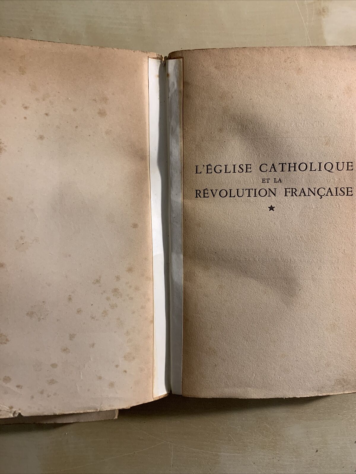 L'EGLISE CATHOLIQUE ET LA RÉVOLUTION FRANCAISE - ANDRÉ LATREILLE. HACHETTE #