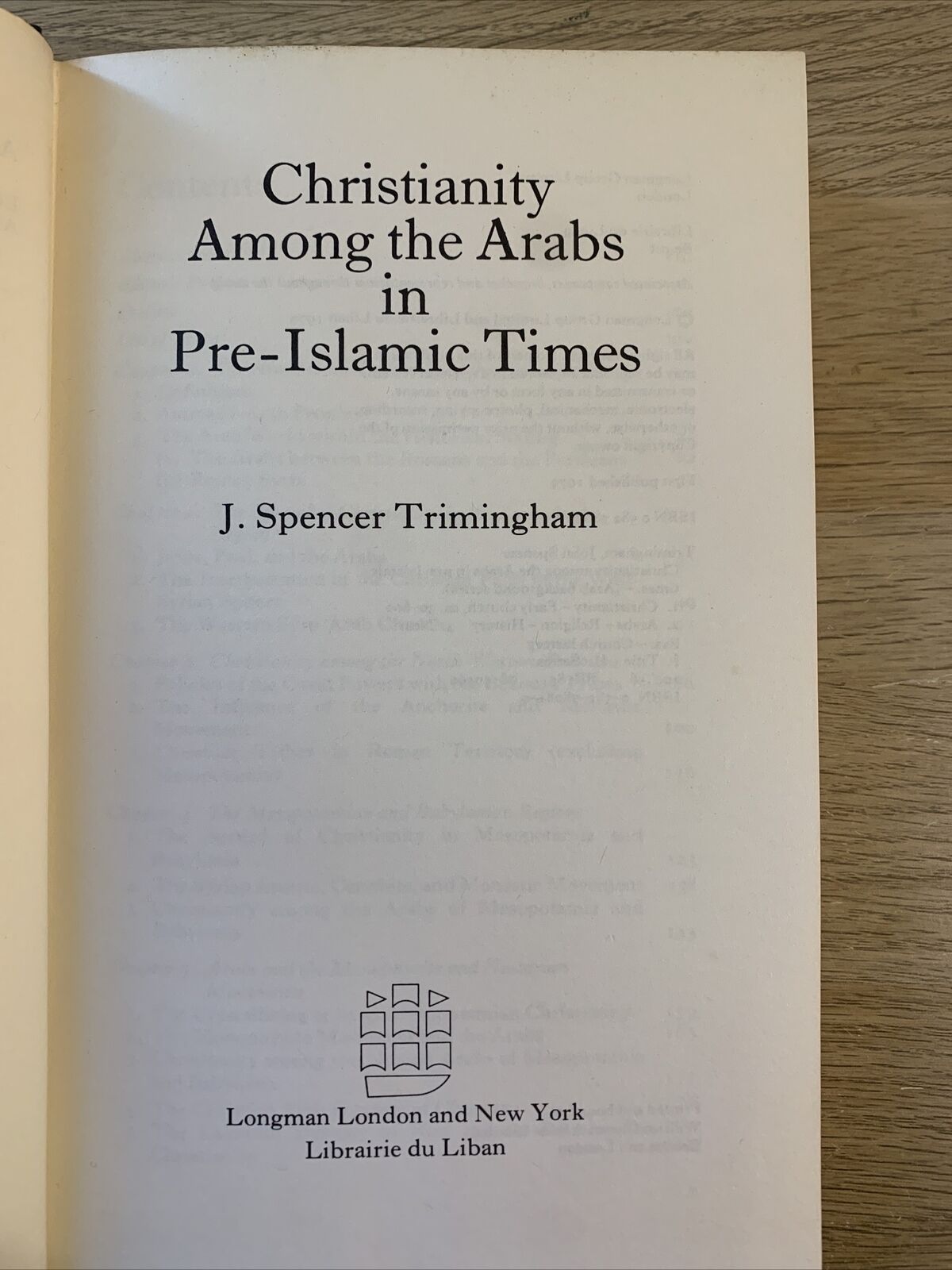 Christianity among the Arabs in pre-islamic times. Trimingham, J. Spencer 1979